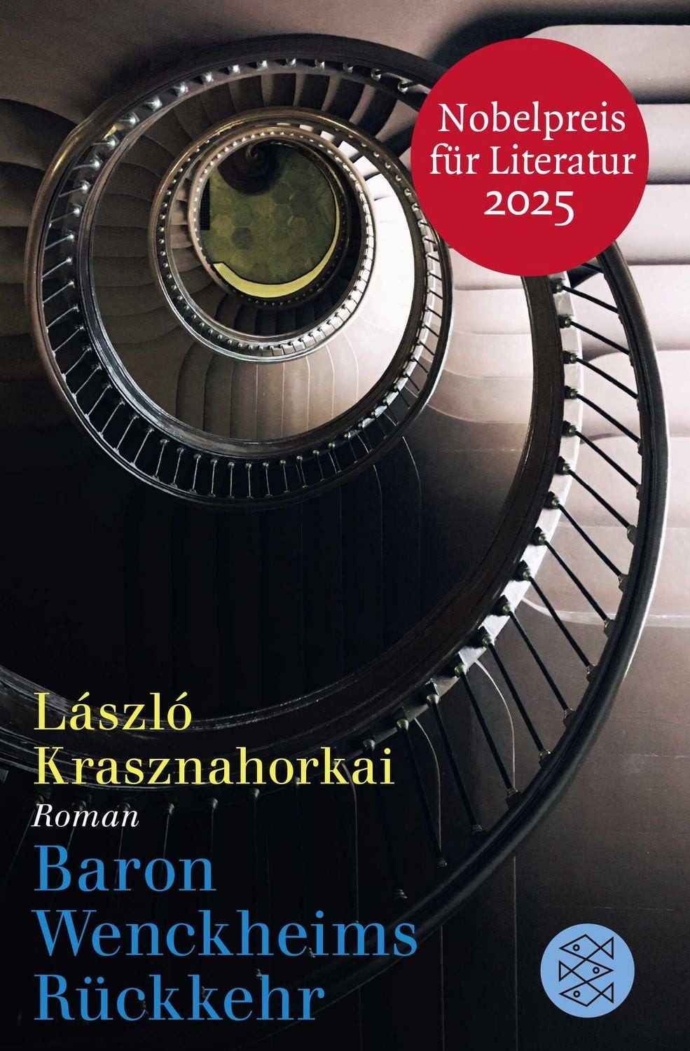 Baron Wenckheims Rückkehr / László Krasznahorkai, Roman, Nobelpreis für Literatur 2025, Nobelpreis für Literatur