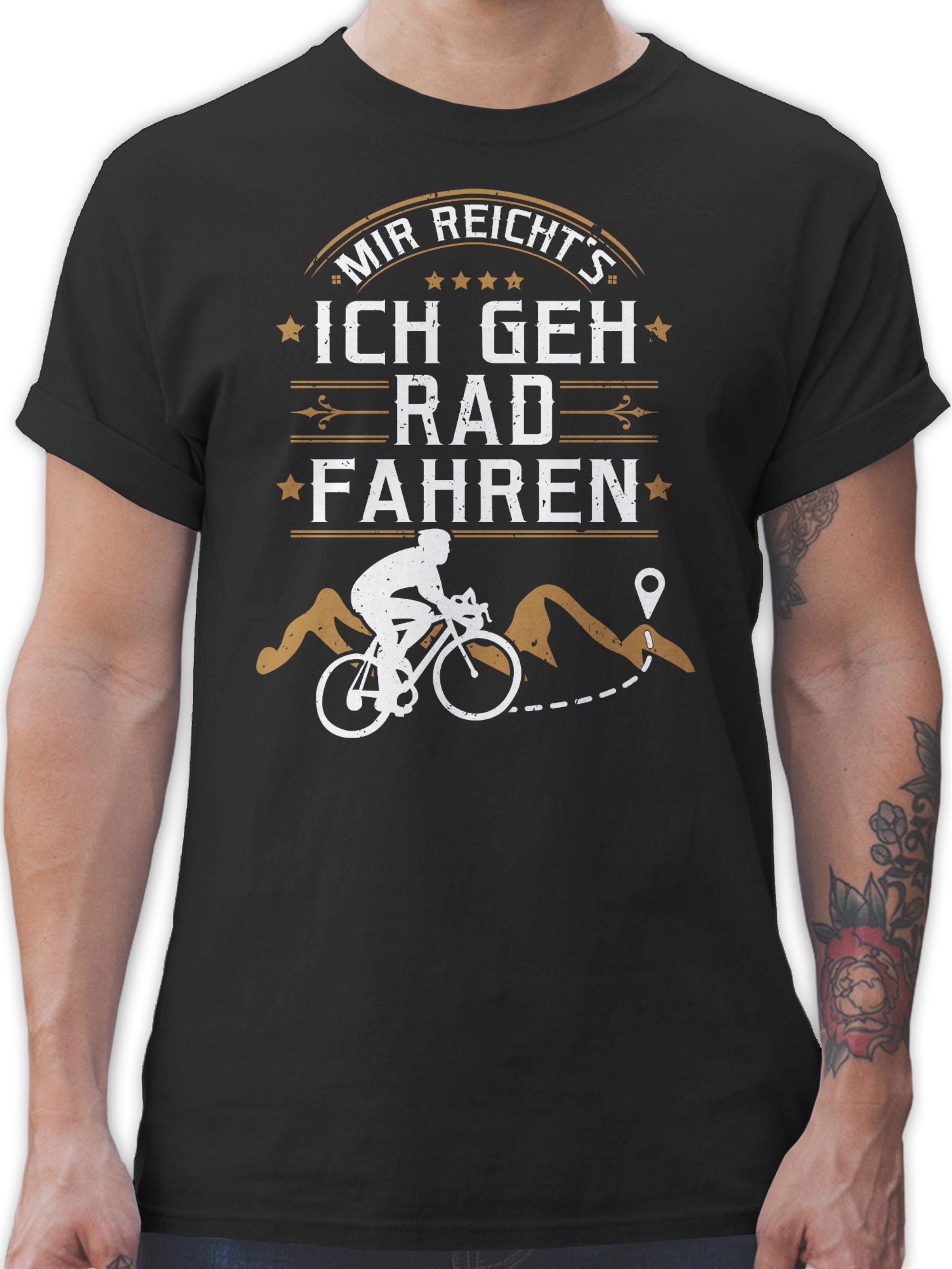 Shirtracer T-Shirt geh ich Schwarz 02 Fahrrad Bekleidung Radsport Rad reicht's fahren Mir