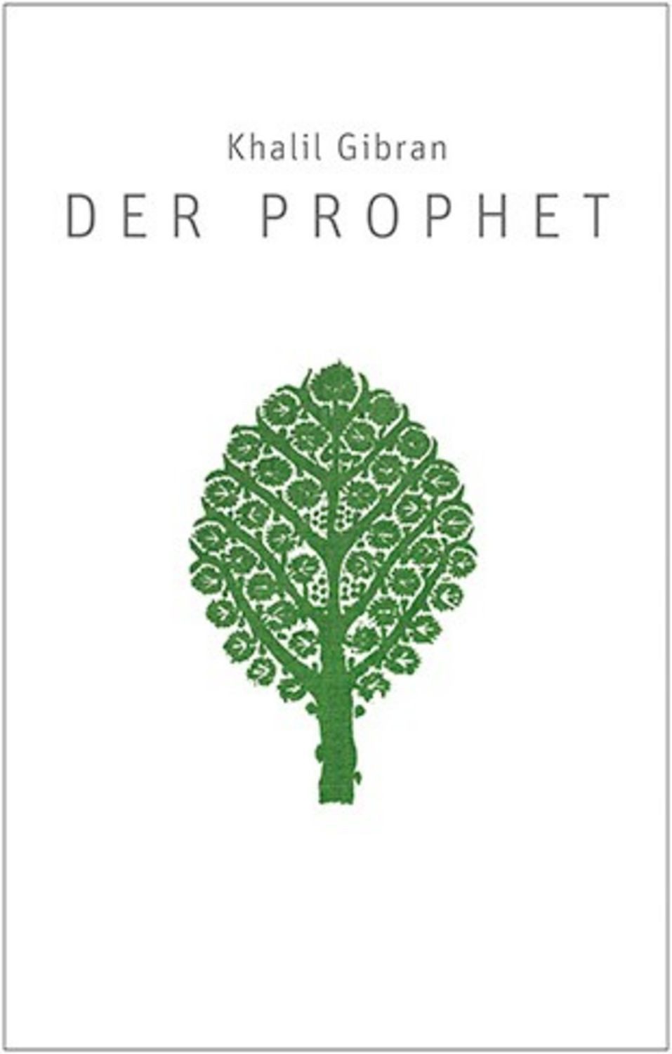 Der Prophet / Khalil Gibran