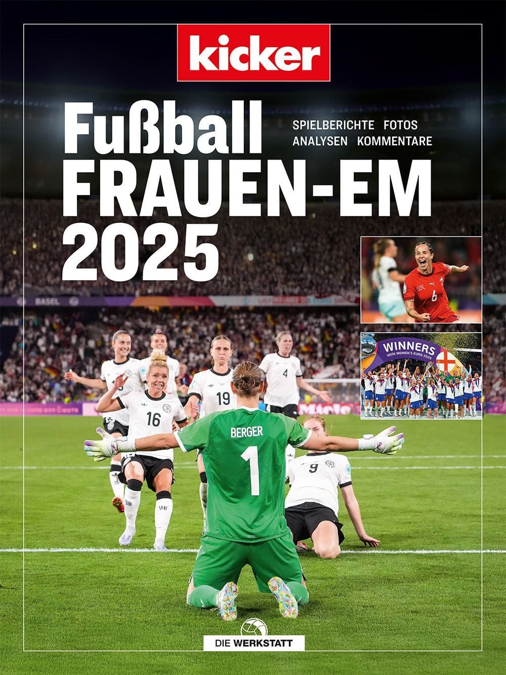 Kicker Fußball Frauen-EM 2025 Spielberichte. Fotos. Analysen. Kommenta / diverse, Spielberichte. Fotos. Analysen. Kommentare.