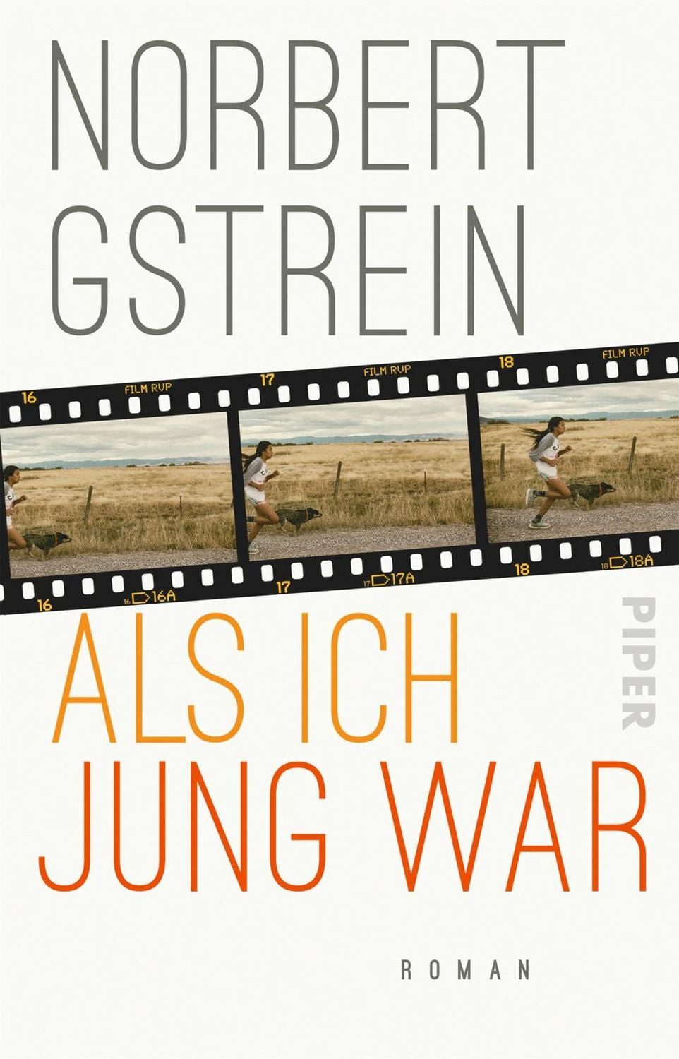 Als ich jung war / Norbert Gstrein