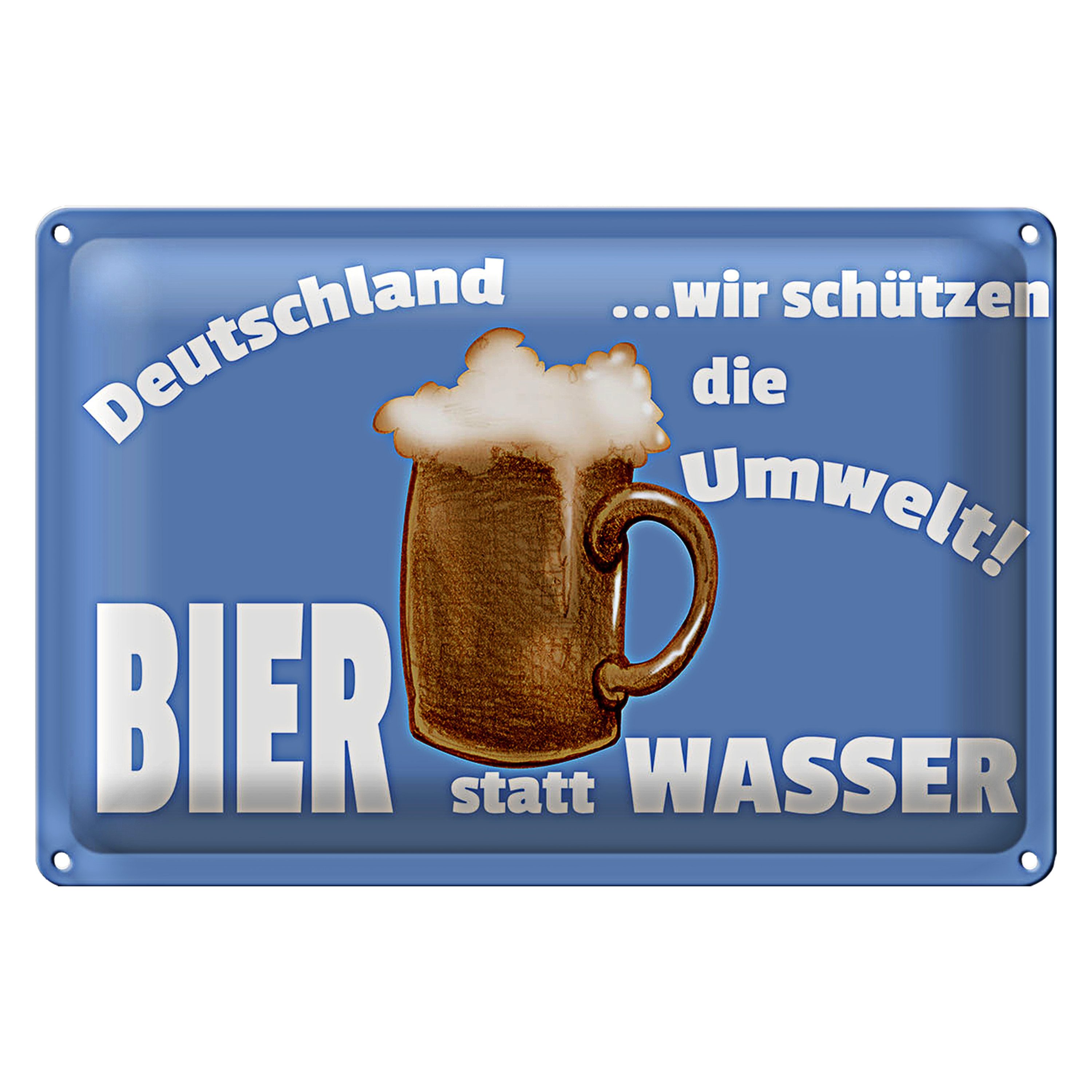 Roomando Metallschild Spruch 18x12cm Deutschland Bier statt Wasser