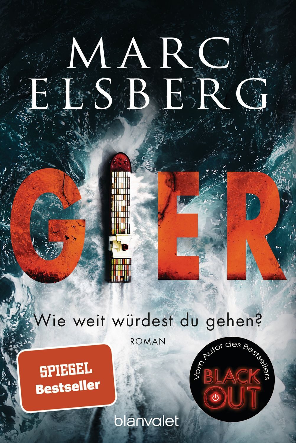 GIER - Wie weit würdest du gehen? / Marc Elsberg