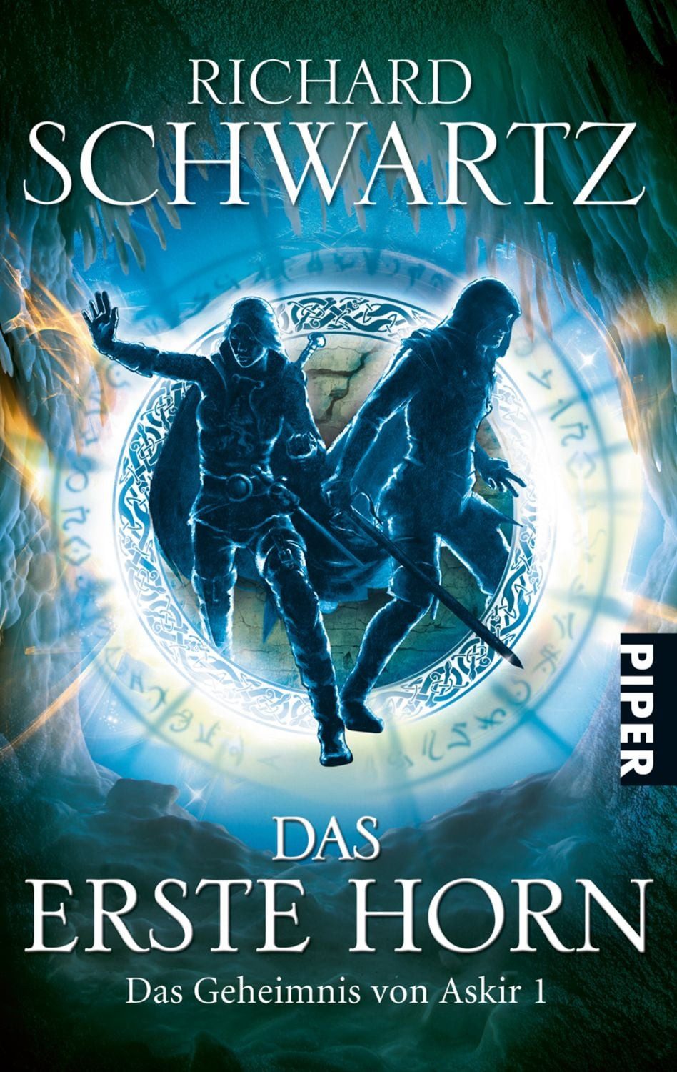 Das Erste Horn / Das Geheimnis von Askir Band 1 / Richard Schwartz