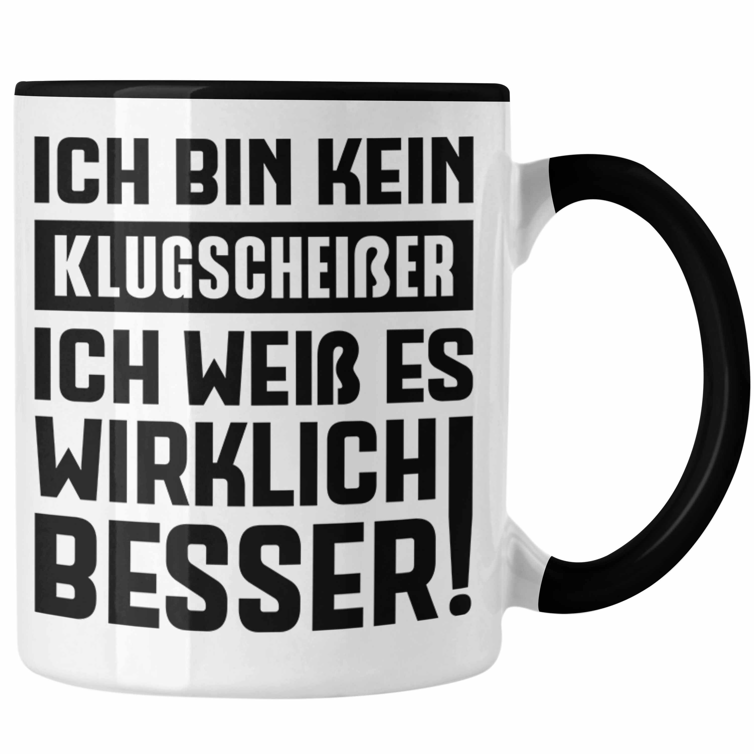 Trendation Tasse Trendation Besserwisser Tasse mit Lustige Tasse Kollegin Geschenkidee Klugscheißer Sprüche Geschenk Kollege - Schwarz Spruch