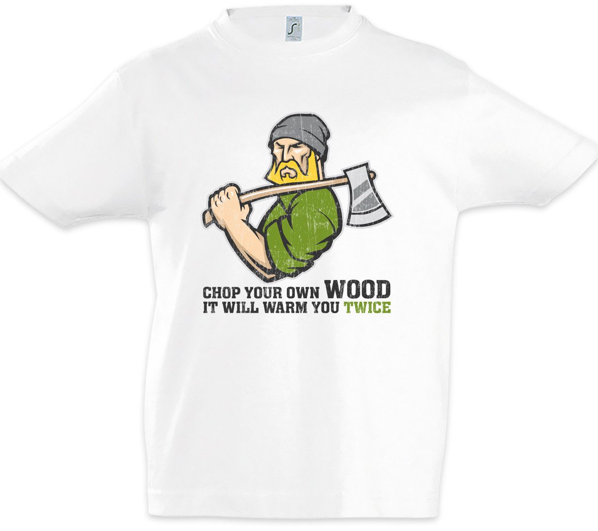 Print-Shirt Chop Your Own Wood Kinder T-Shirt Holzfäller Axt Waldarbeiter Förster