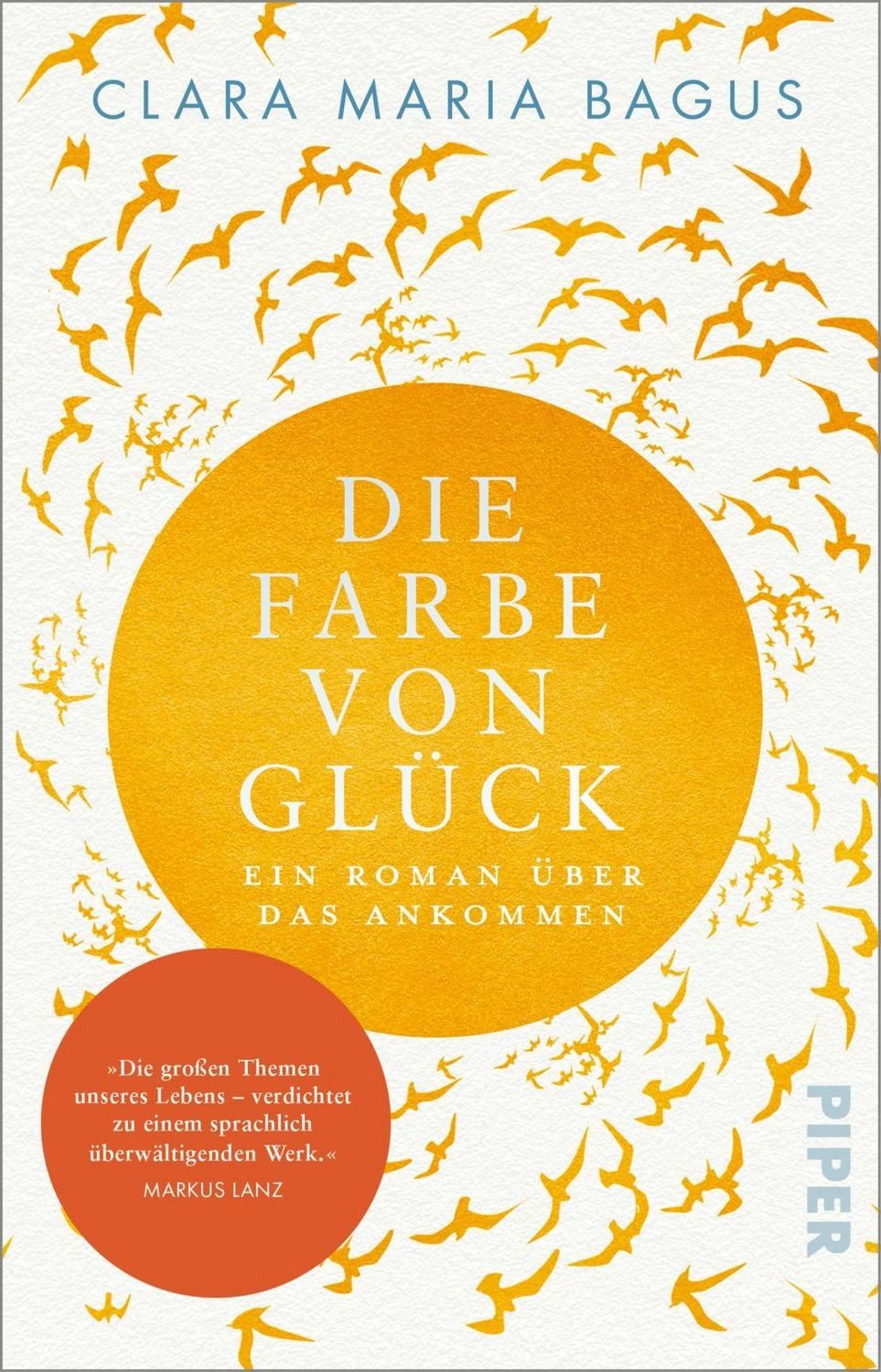 Die Farbe von Glück / Clara Maria Bagus