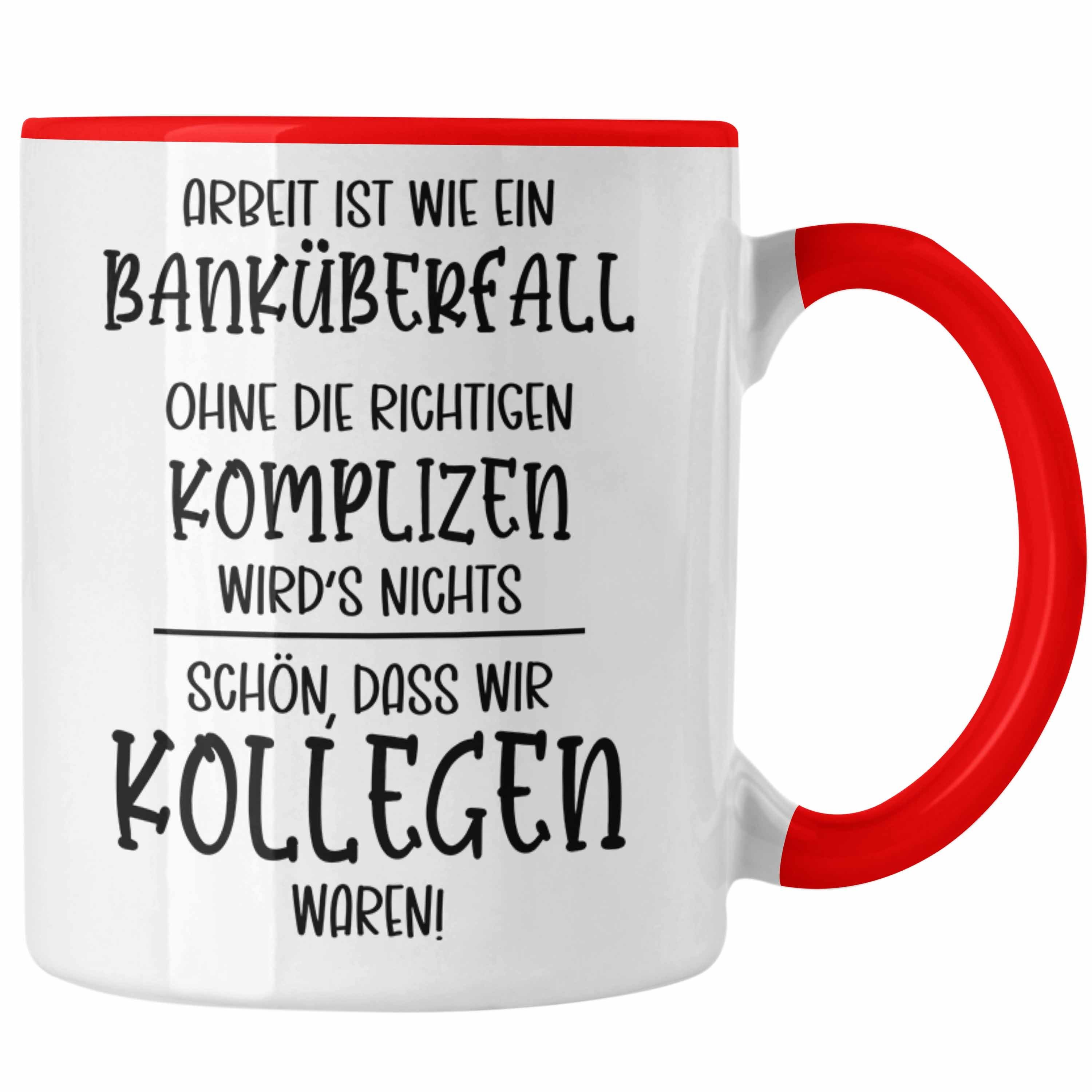 Kollegen Kollegin Rot Neuer - Trendation Kaffeetasse Geschenk Jobwechsel Abschiedsgeschenk Job Abschied Geschenkidee Trendation Tasse Tasse