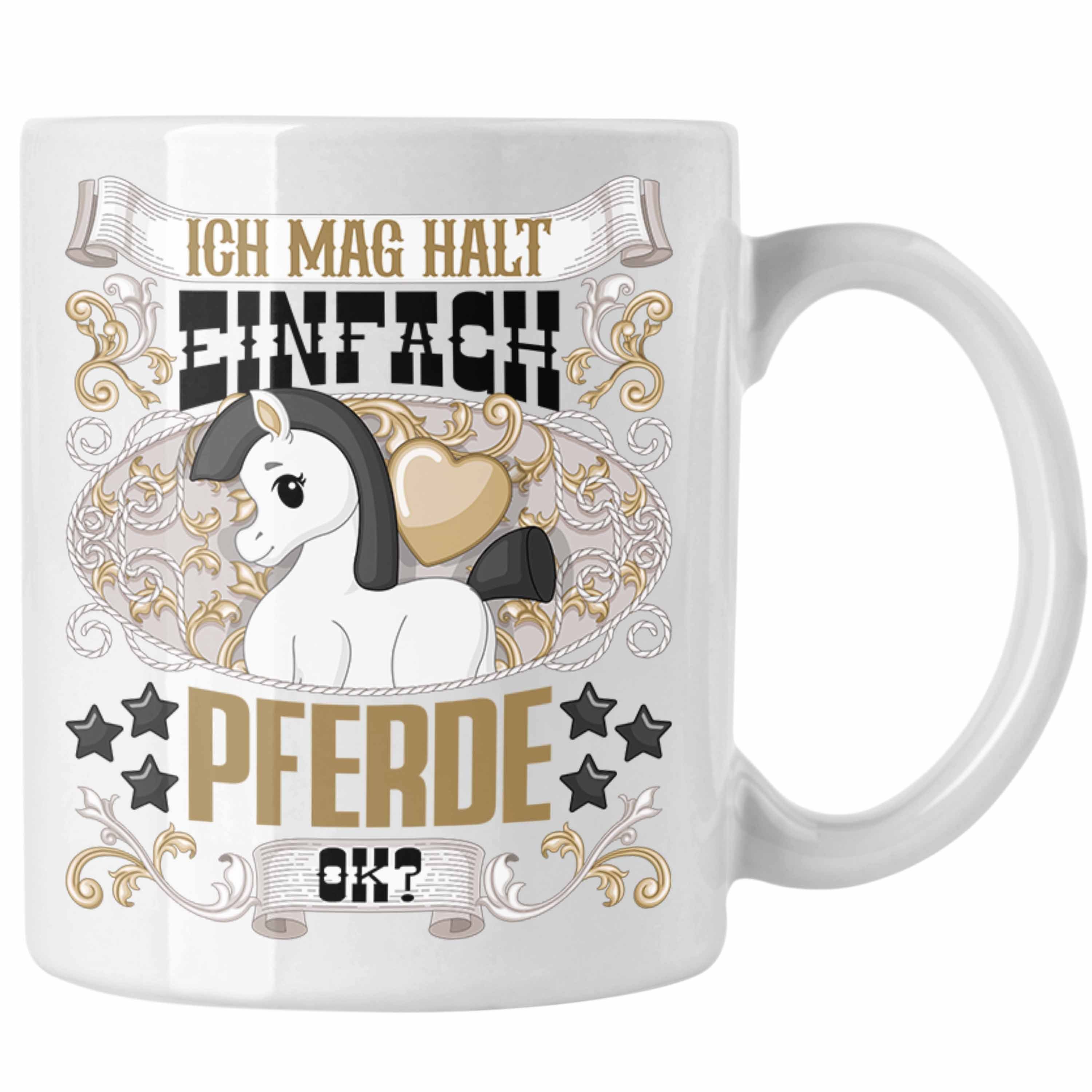 Trendation Tasse Trendation - Pferde Tasse Geschenk Pferde Besitzer Spruch Reiterin Ges Weiss