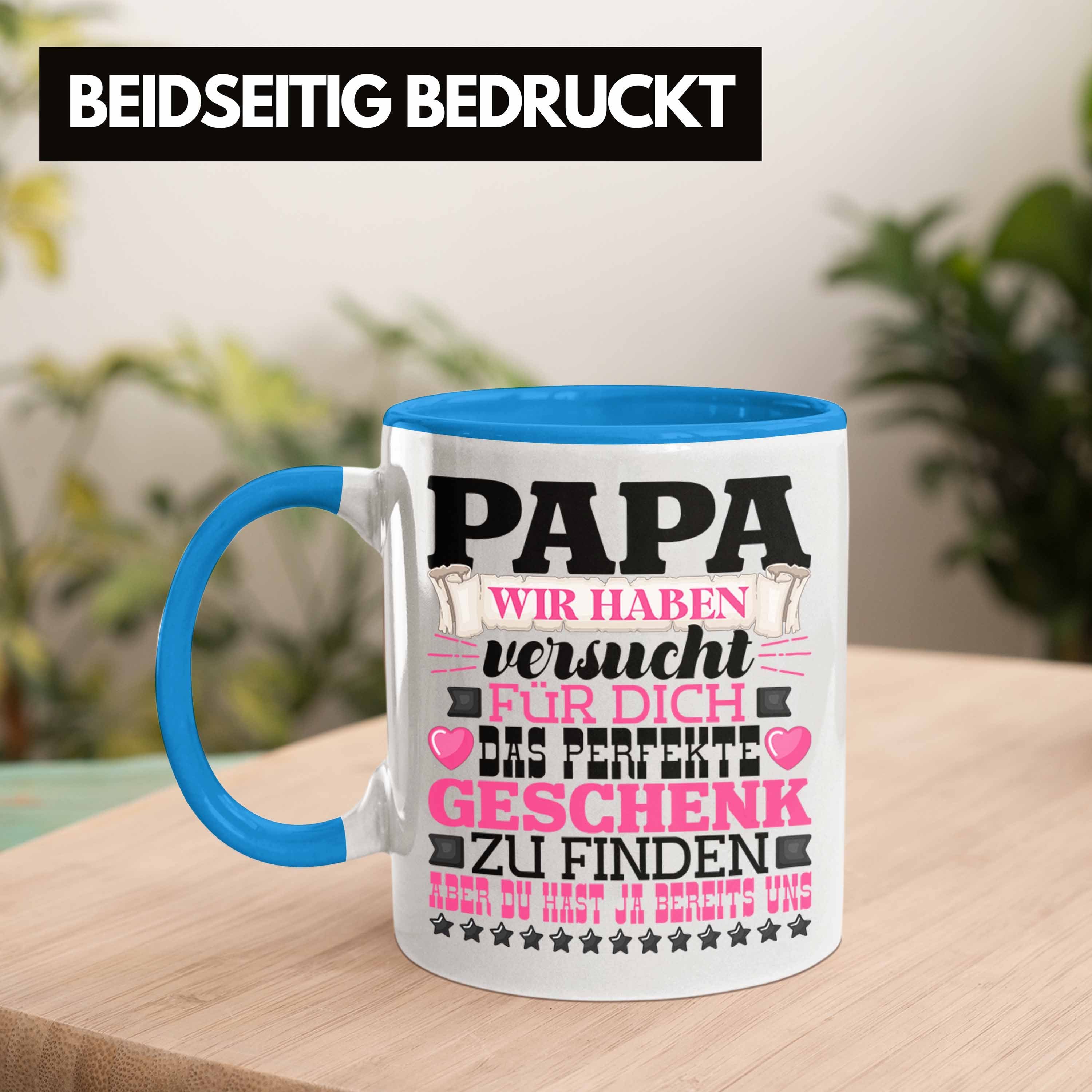 Trendation Tasse Tasse Papa für von Blau Tochte Vater Besten Geschenk Geschenkidee Geschenk