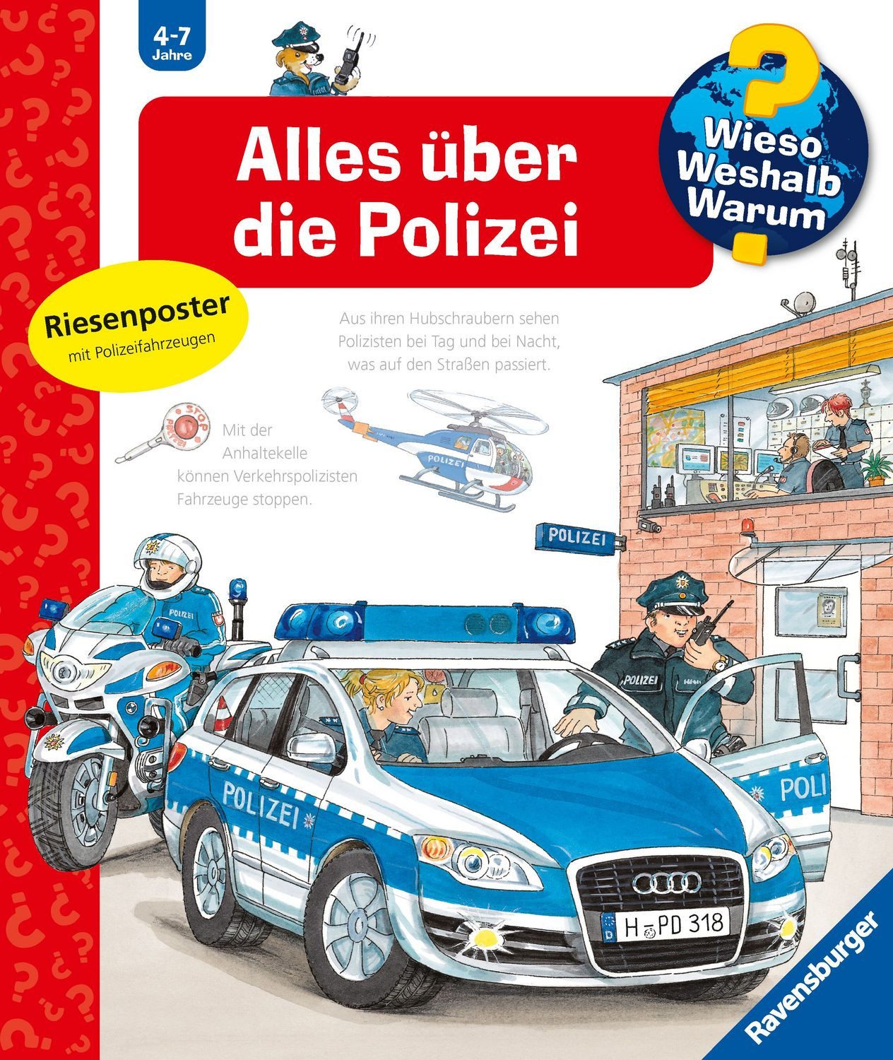 Wieso? Weshalb? Warum? Band 22 - Alles über die Polizei / Andrea Erne