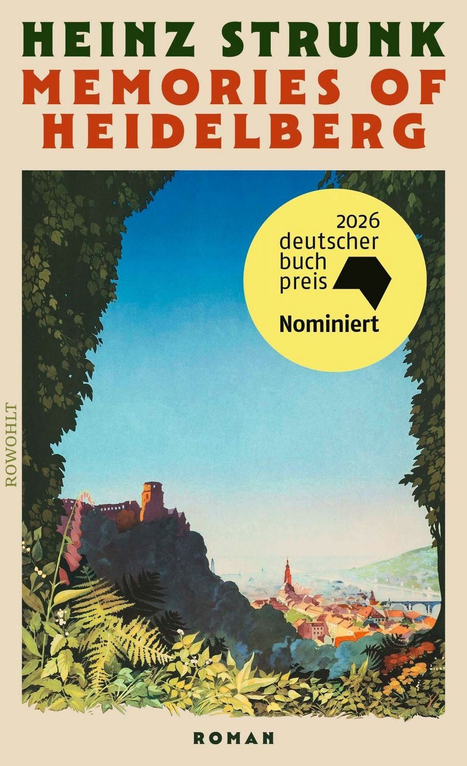 Memories of Heidelberg / Heinz Strunk