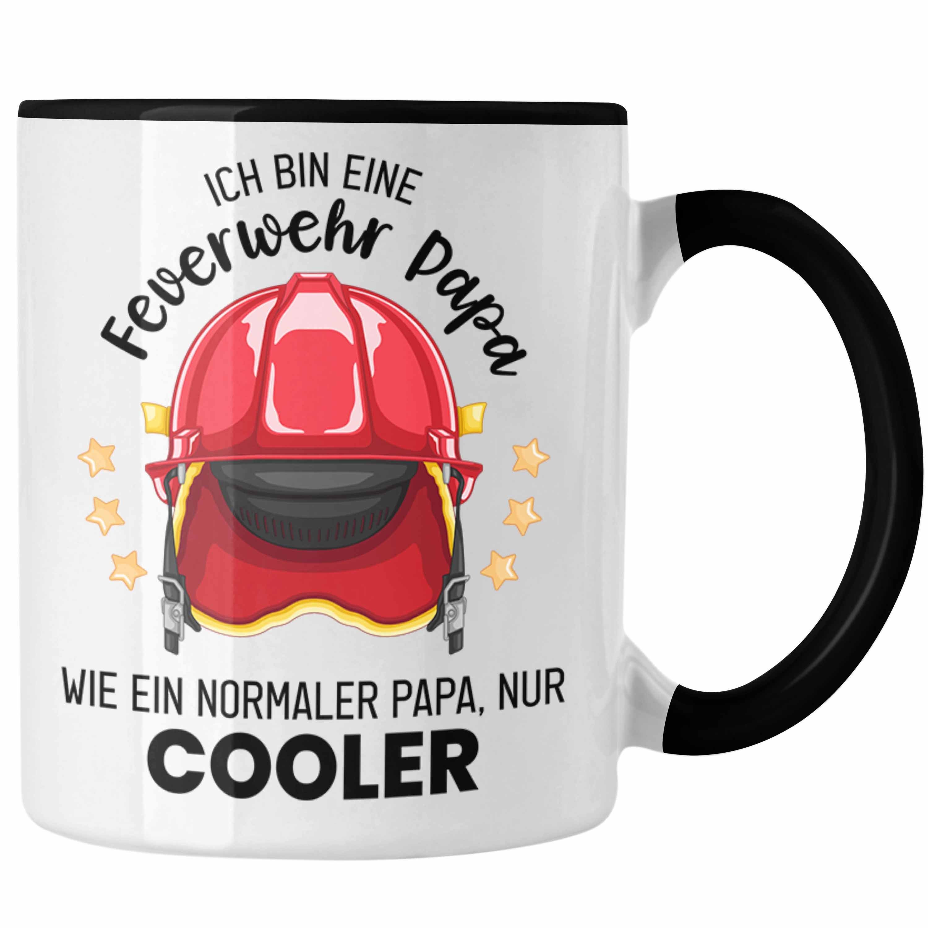 Trendation Tasse Trendation - Feuerwehr Papa Tasse Geschenk Feuerwehrmann Lustiger Spruch Vatertag Wie Normaler Papa Nur Cooler Schwarz