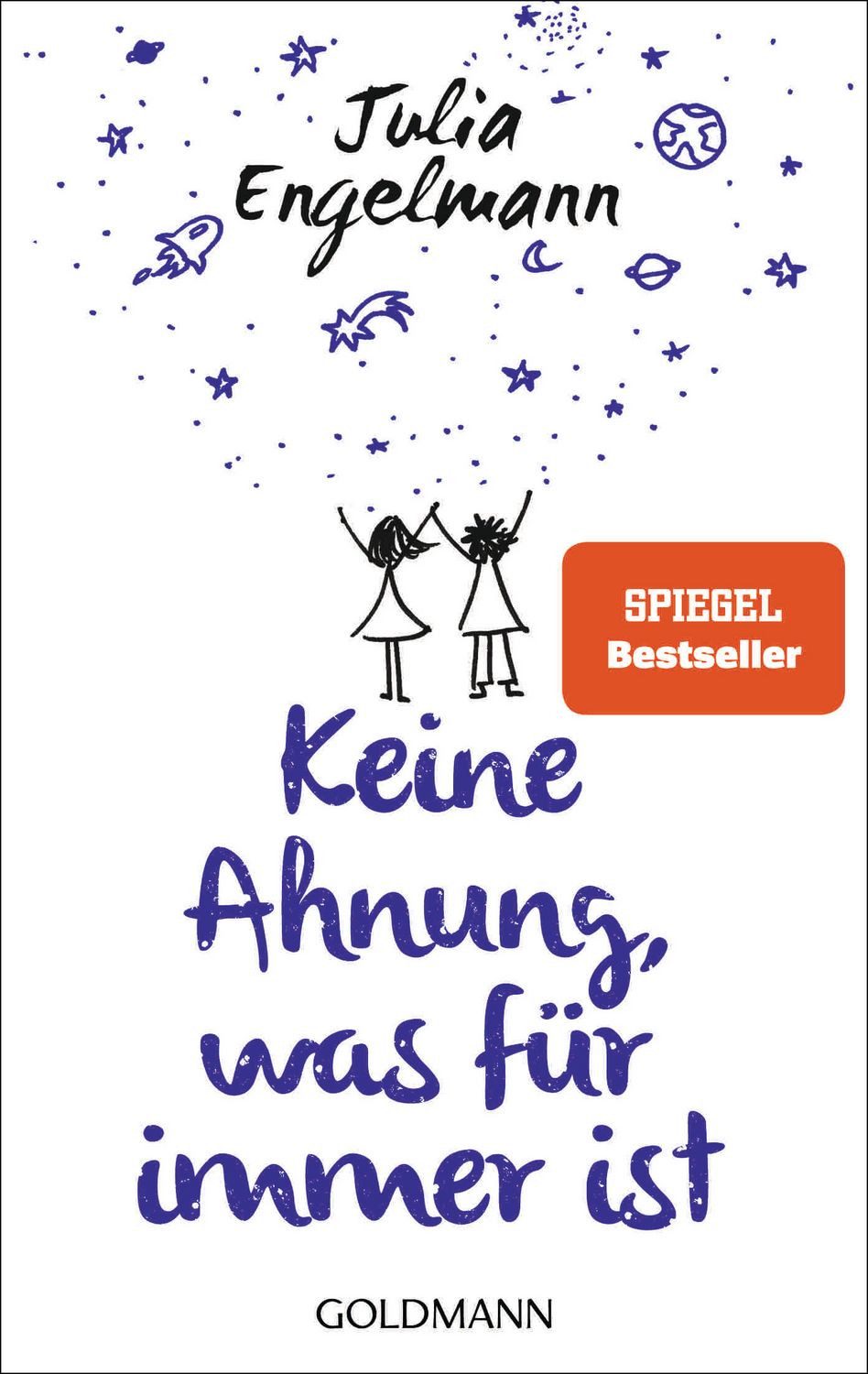 Keine Ahnung, was für immer ist / Julia Engelmann, Poetry