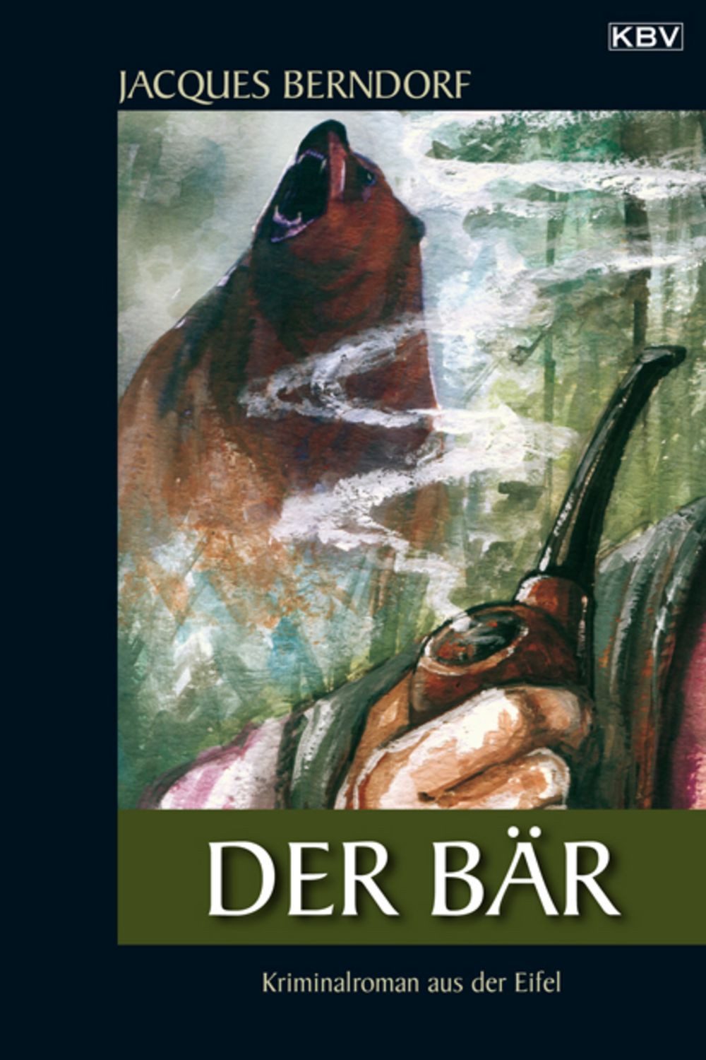 Der Bär / Jacques Berndorf