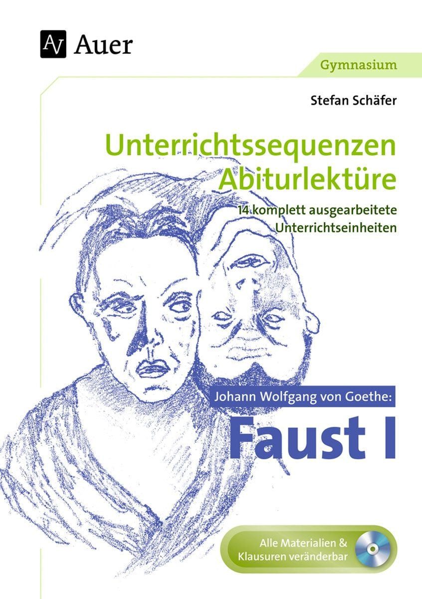 Schulbuch Johann Wolfgang von Goethe Faust I Unterrichtssequenzen Abiturlektüre Stefan Schäfer