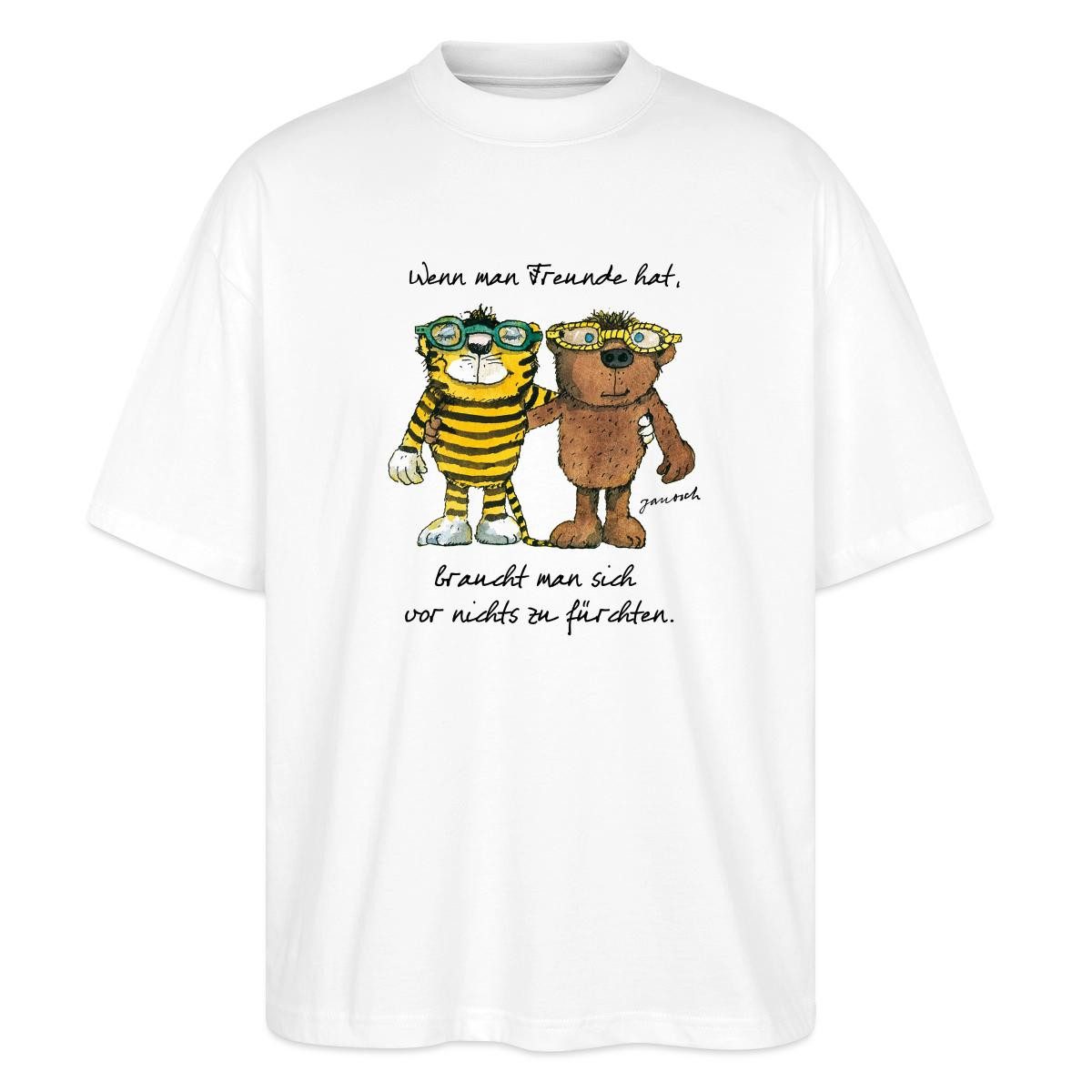 T-Shirt Janosch Tiger Und Bär Wenn Man Freunde Hat Zitat Oversize Unisex T-Shi