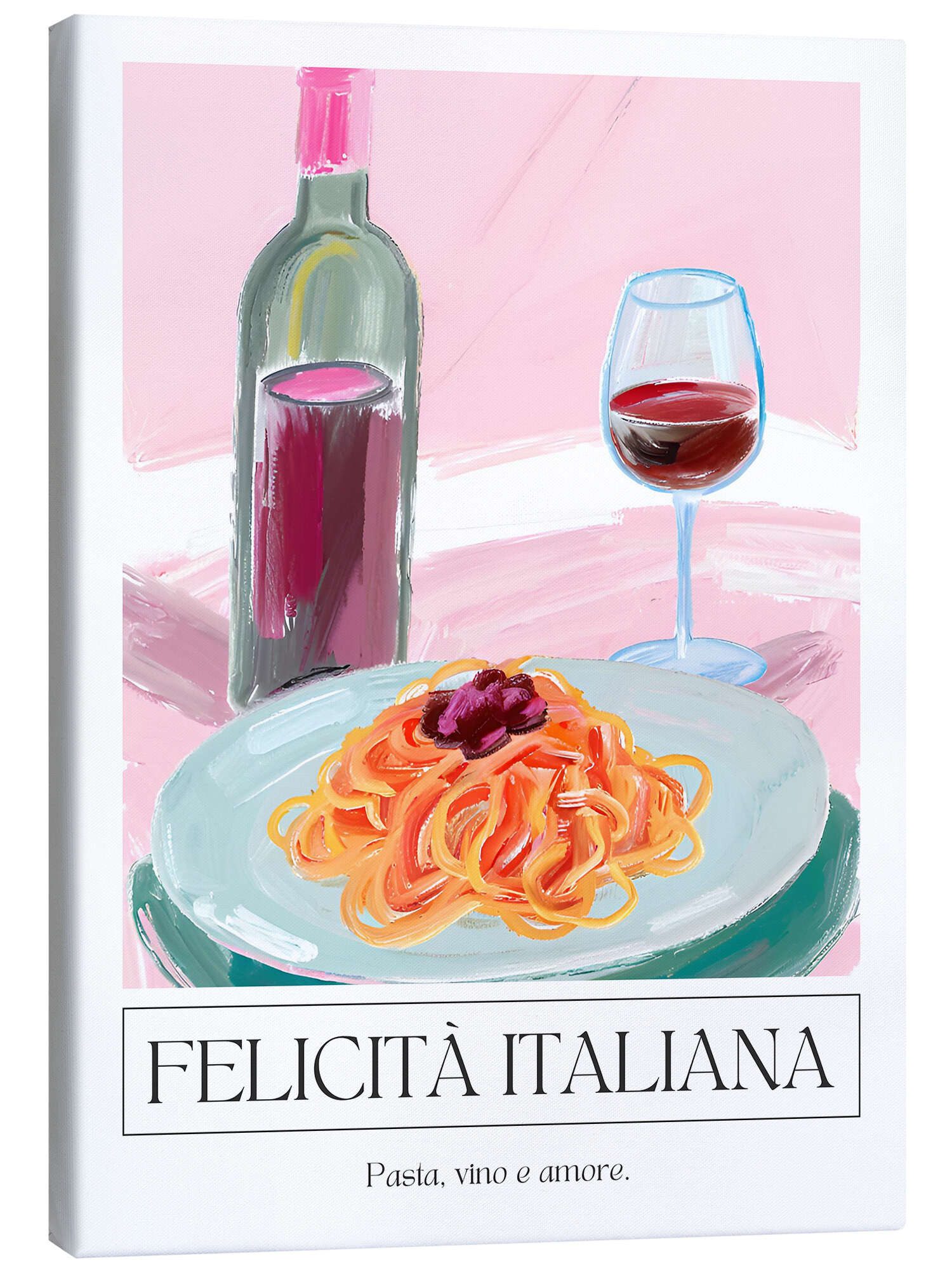 Posterlounge Wandbild Felicità Italiana - Paste, Vino e Amore, Ohkimiko, erhältlich als Poster, Leinwandbild, Wandsticker oder Acrylglasbild