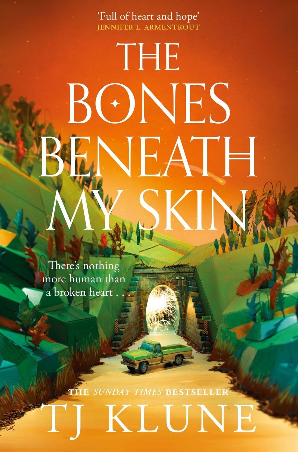 The Bones Beneath My Skin / T. J. Klune