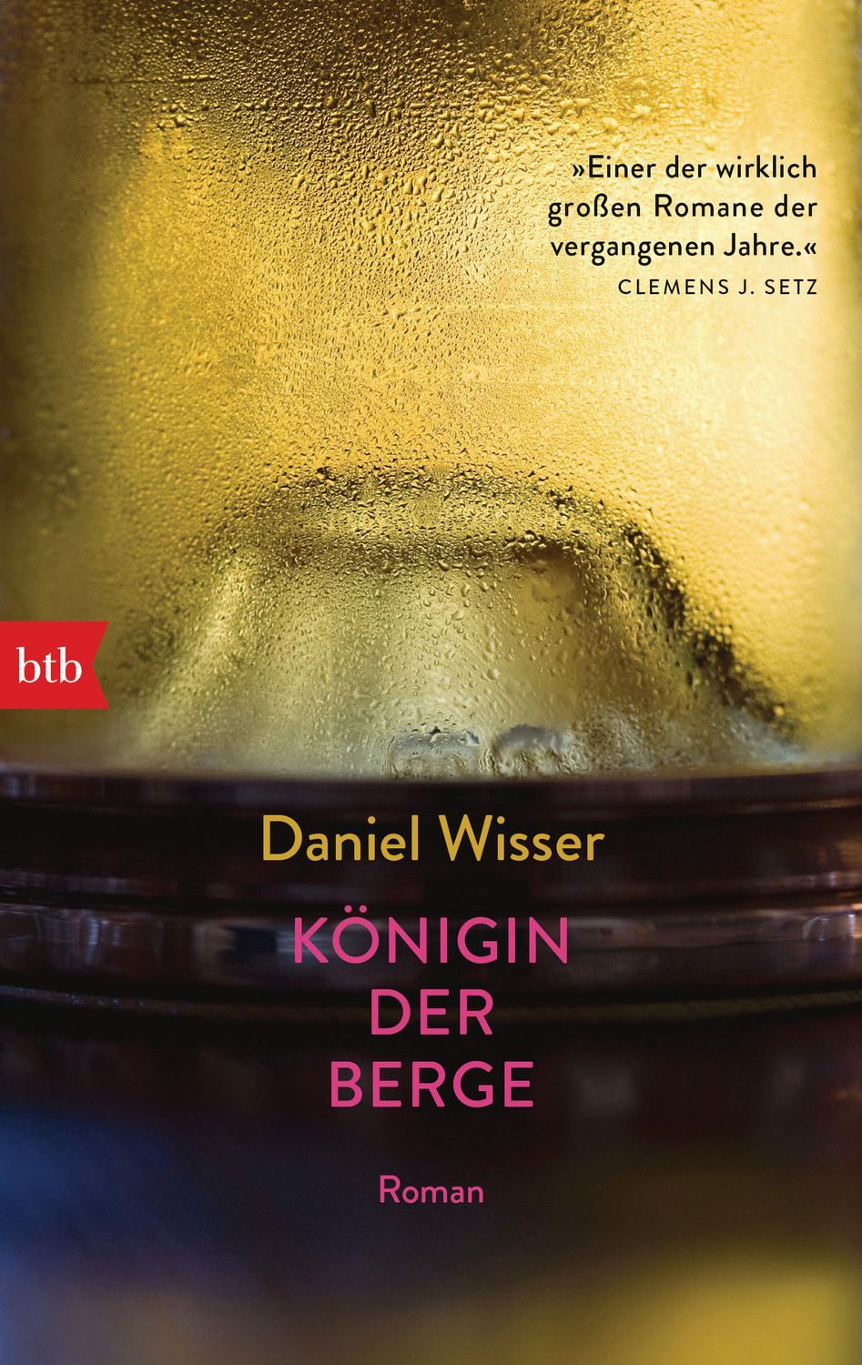 Königin der Berge / Daniel Wisser