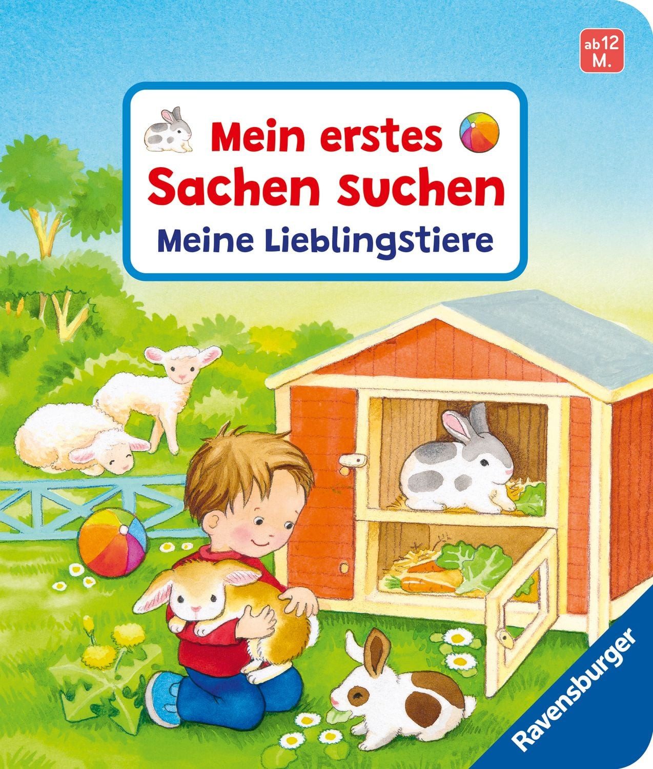 Mein erstes Sachen suchen: Meine Lieblingstiere / Sandra Grimm