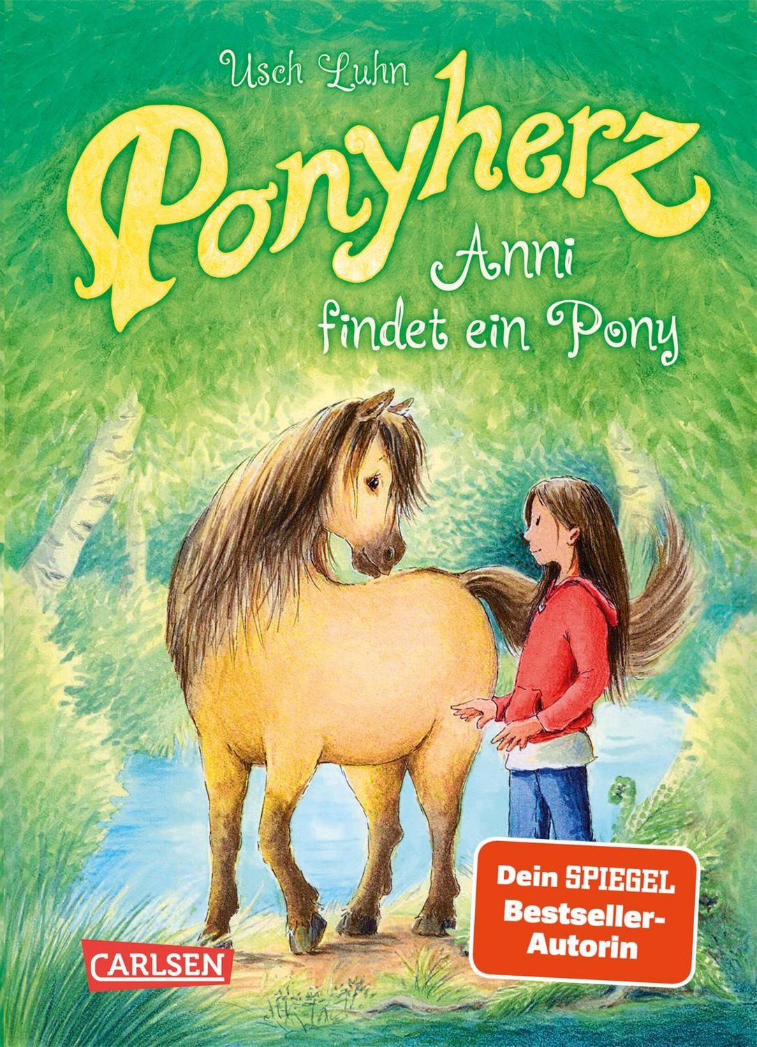 Ponyherz 1: Anni findet ein Pony / Usch Luhn