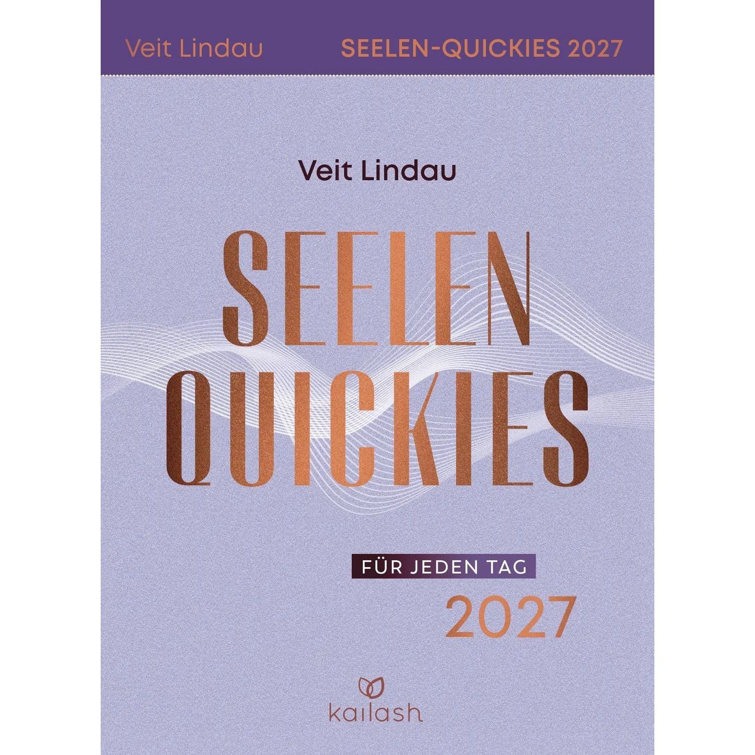Abreißkalender Seelen-Quickies für jeden Tag 2027 - Abreißkalender