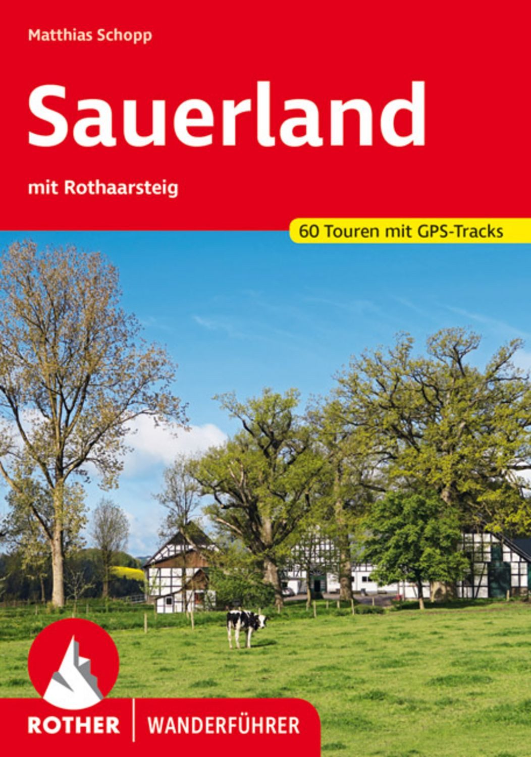 ROTHER Wanderführer Sauerland / Matthias Schopp