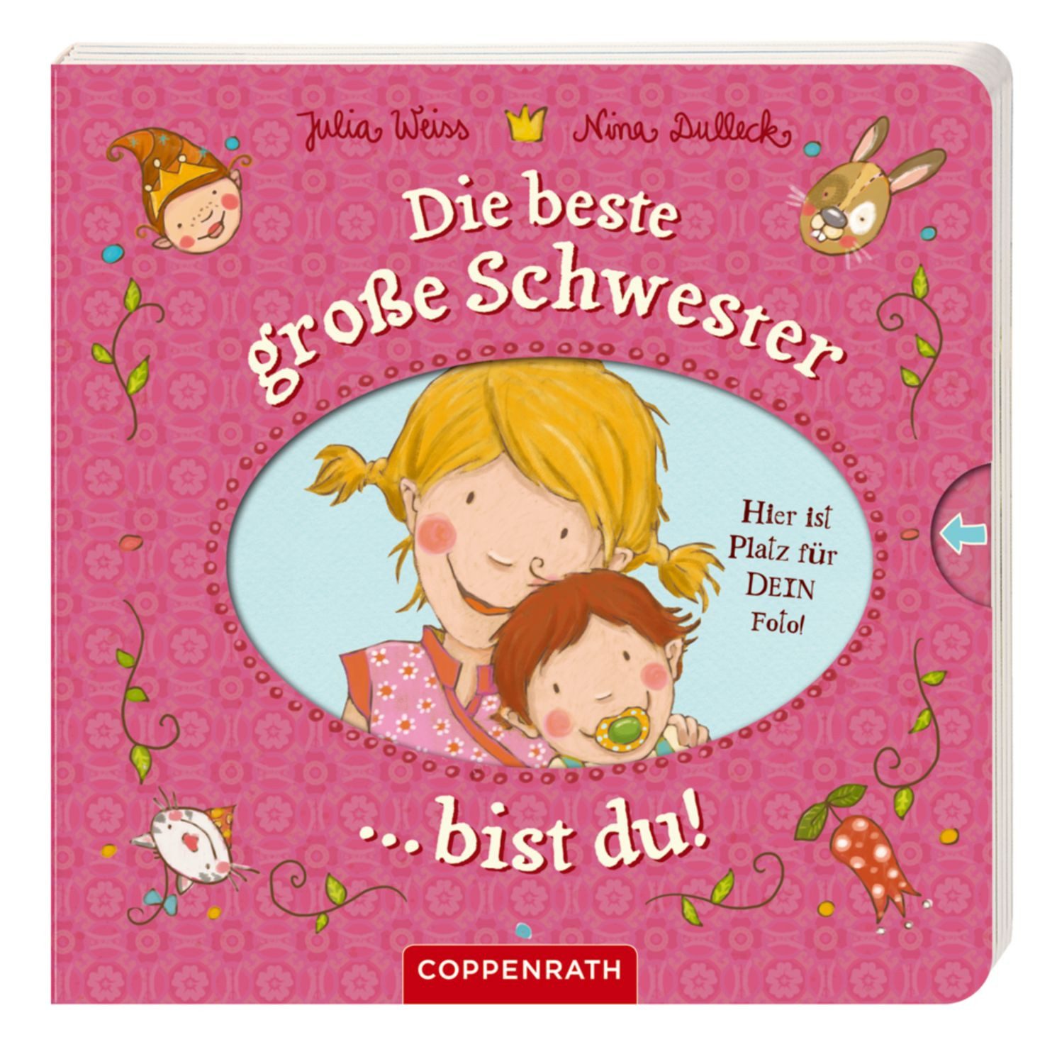 Die beste große Schwester bist du! / Julia Weiss