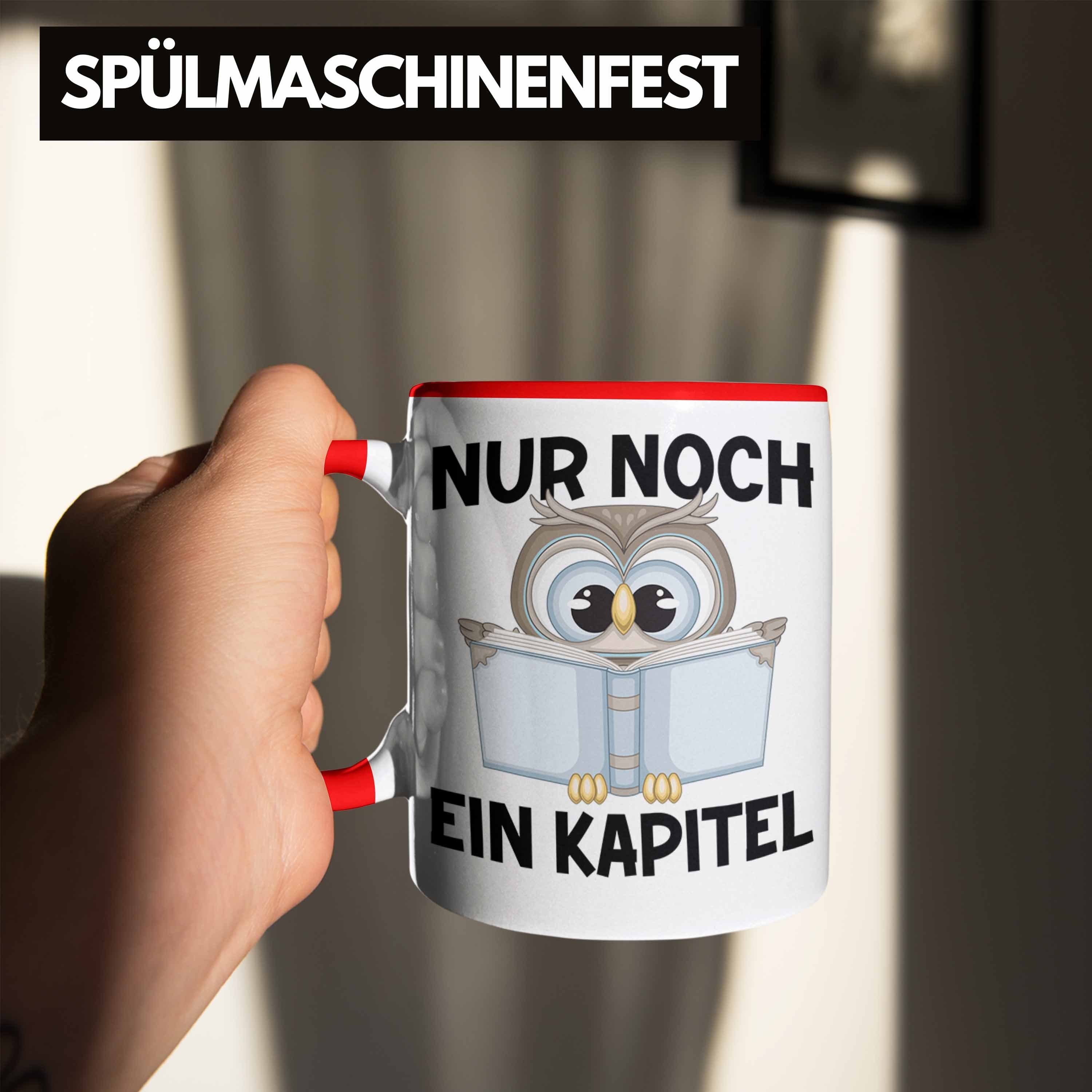 Tasse Geschenkidee Tasse Bücherwurm mit Trendation Leseratte Lesen Kapitel Rot - Buch Noch Leser Nur Spruch Trendation Ein Kaffeetasse