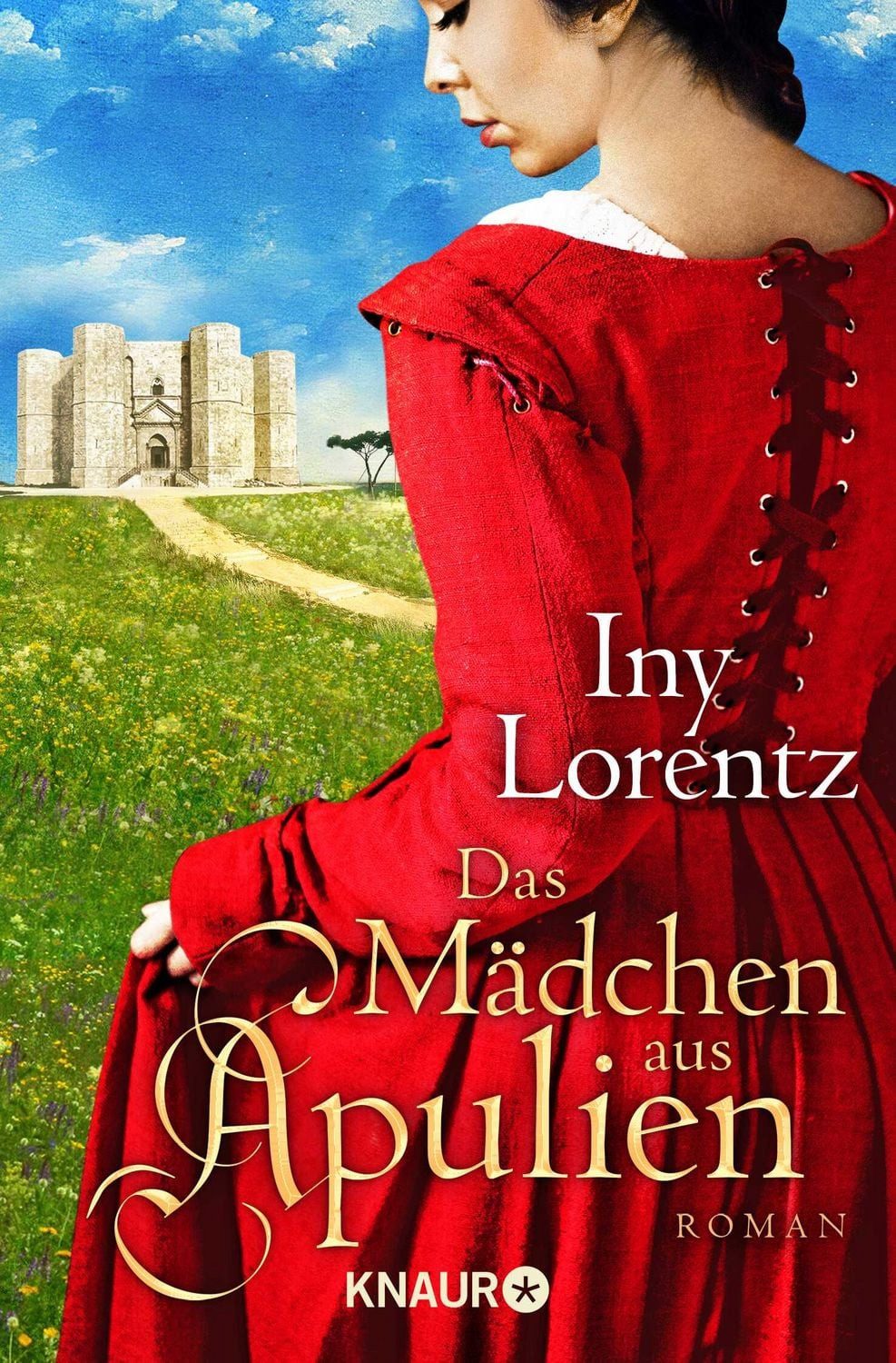Das Mädchen aus Apulien / Iny Lorentz