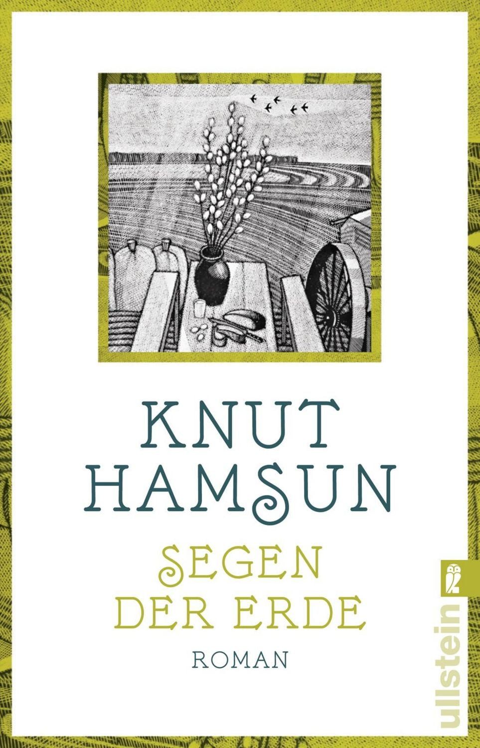 Segen der Erde Roman / Knut Hamsun, Roman