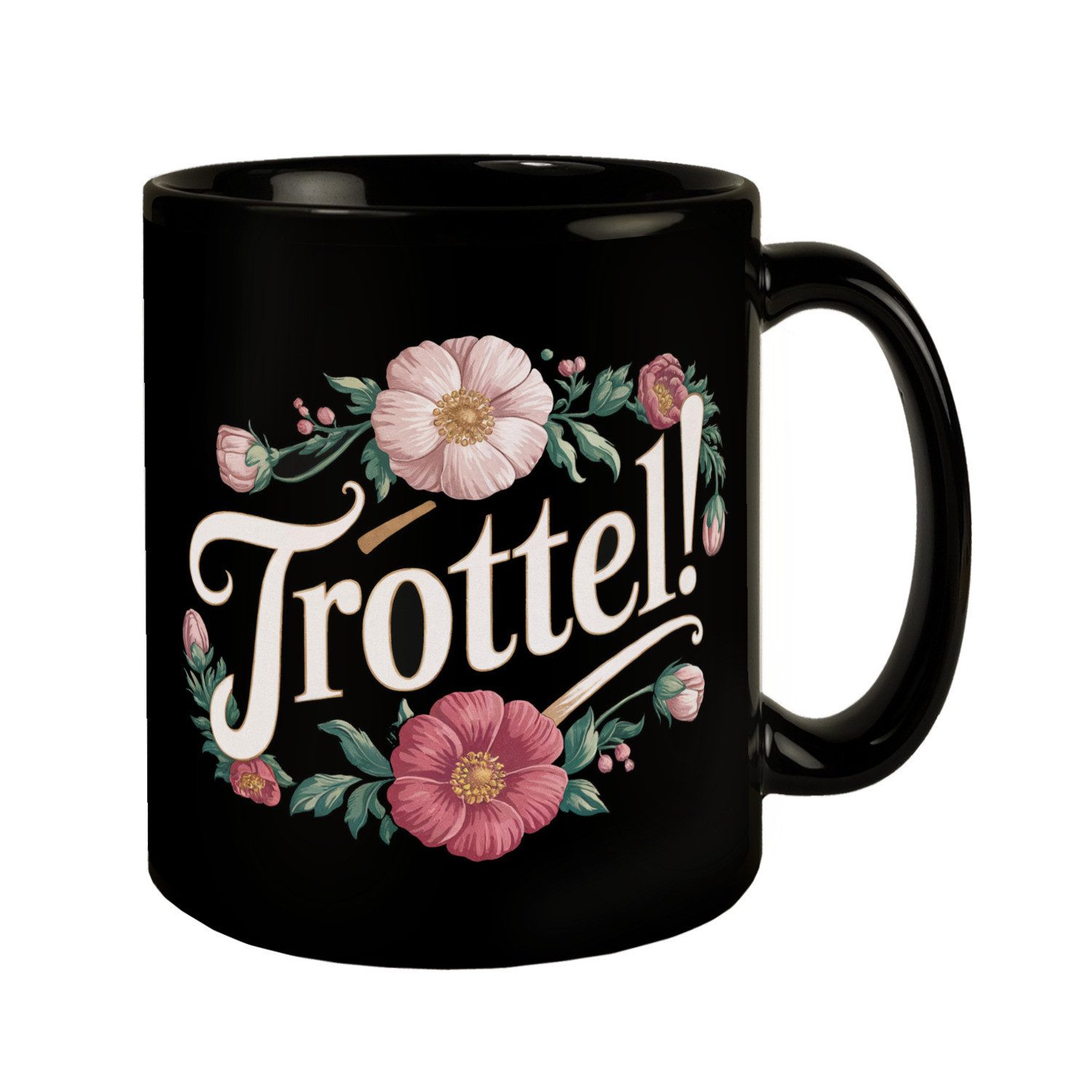 Tasse Trottel Blumensprache Tasse