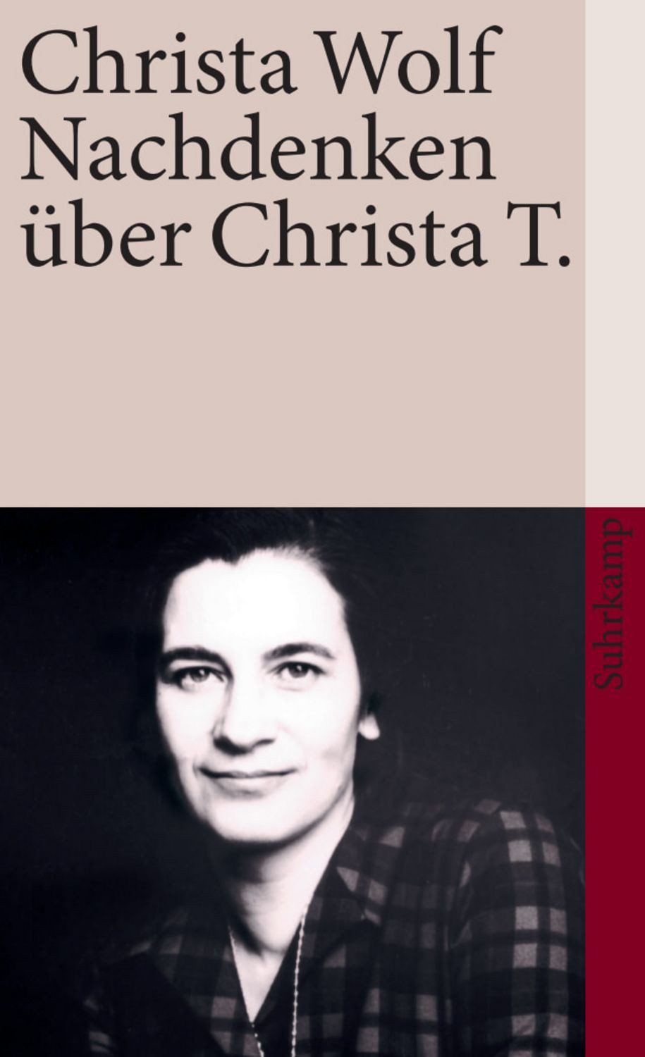 Nachdenken über Christa T. / Christa Wolf