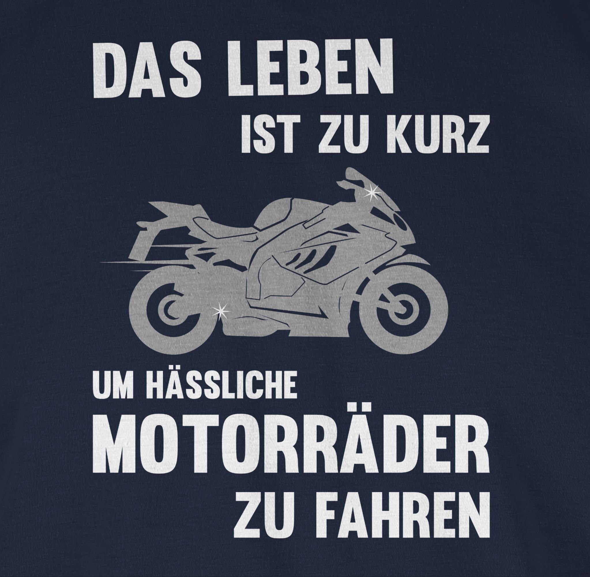 3 kurz Shirtracer Motorräder Das Biker Navy zu um ist Motorrad Leben 2 Blau T-Shirt zu hässliche fahren