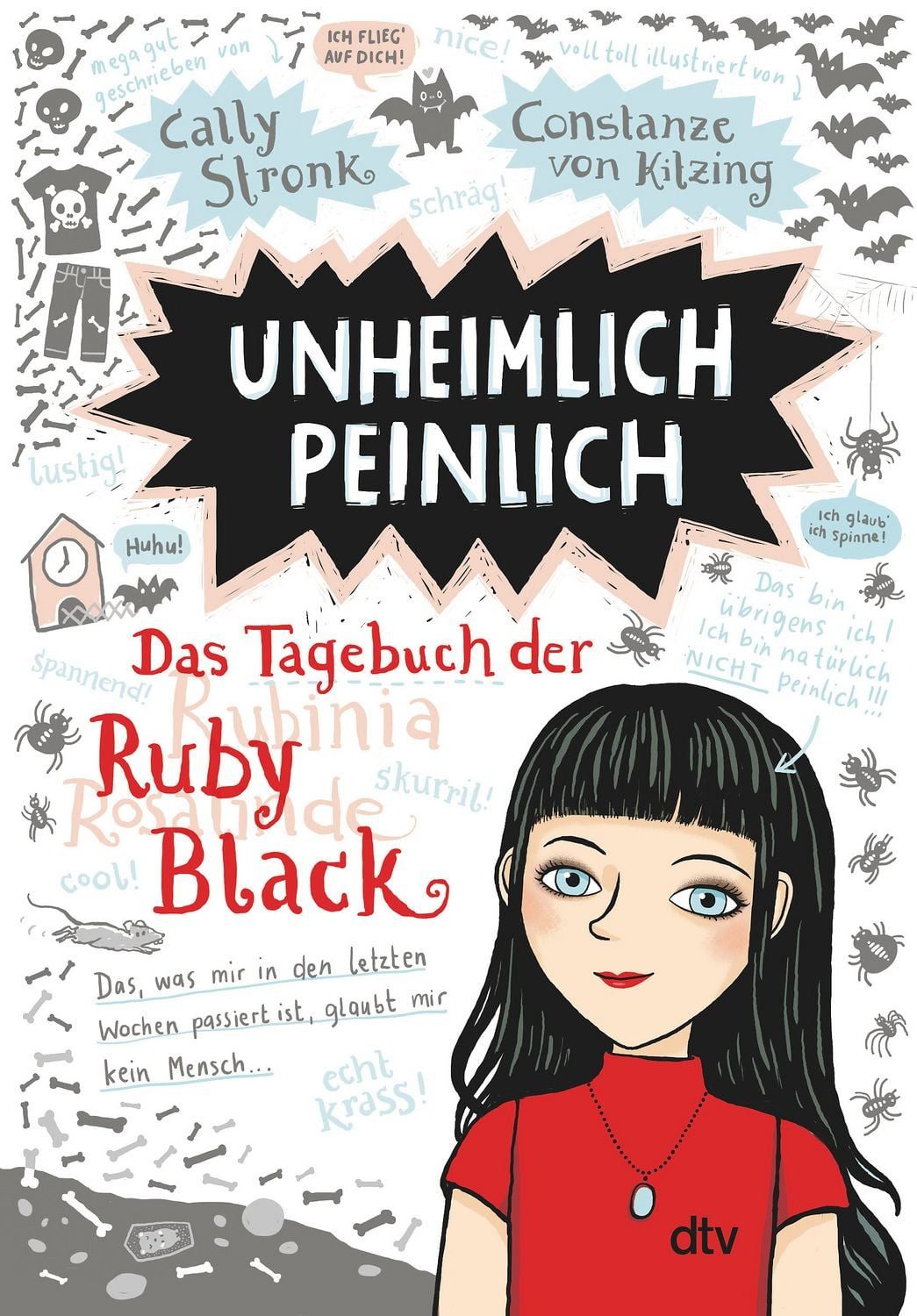 Unheimlich peinlich – Das Tagebuch der Ruby Black / Cally Stronk, Witzig illustrierte Freundschaftsgeschichte ab 10