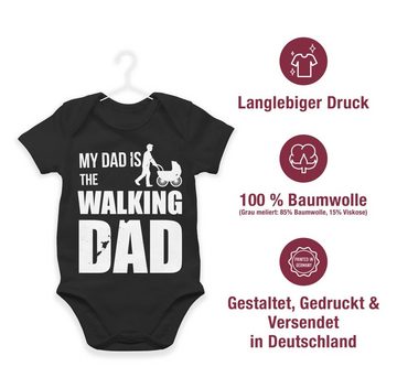 Shirtracer Shirtbody My Dad is the Walking Dad weiß Strampler Baby Mädchen & Junge