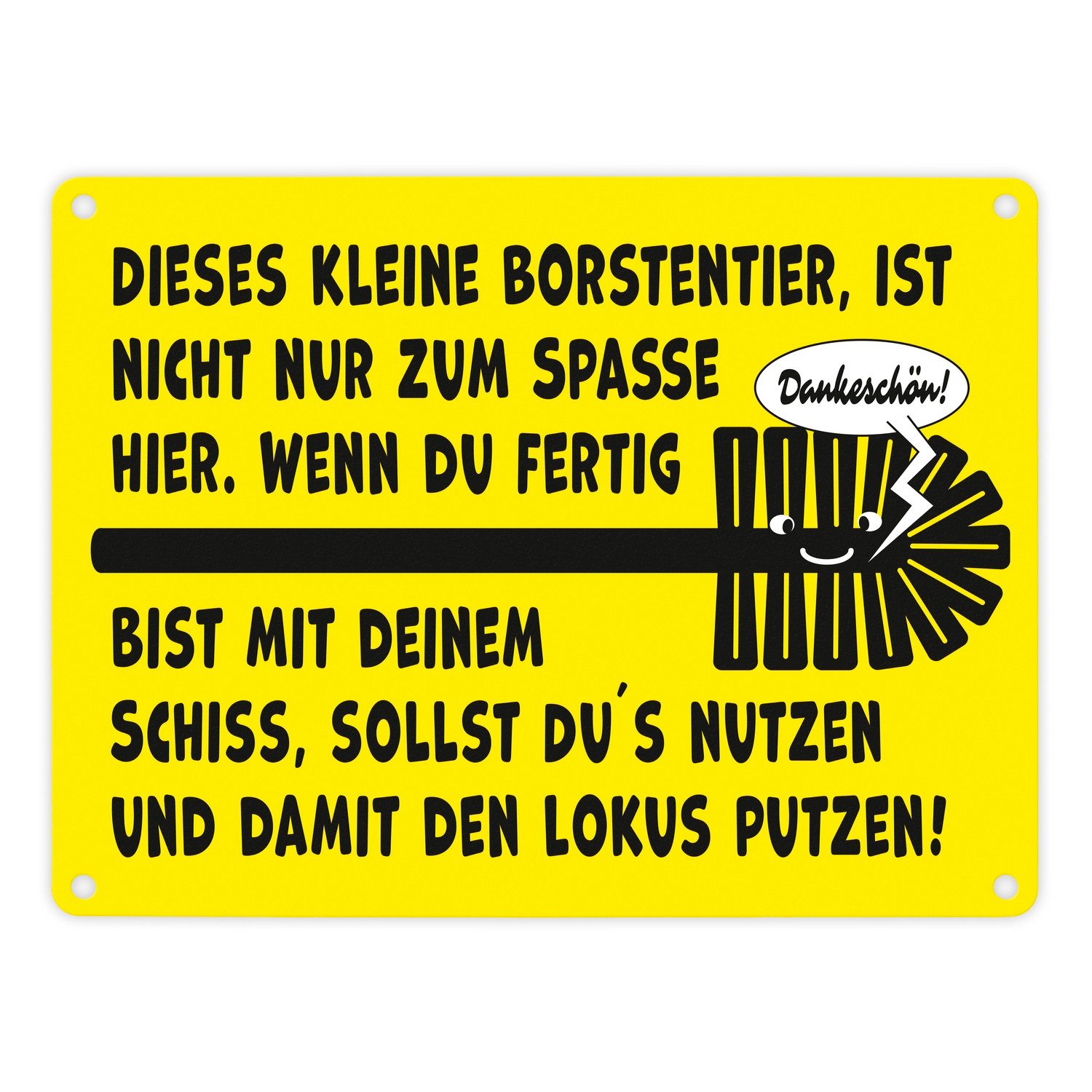 Metallschild Toilette Metallschild in 15x20 cm mit Spruch Borstentier für saubere
