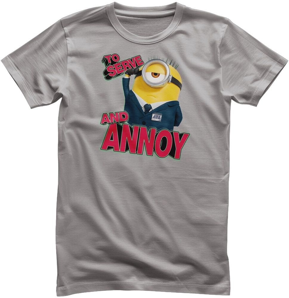 Minions T-Shirt To Serve And Annoy T-Shirt