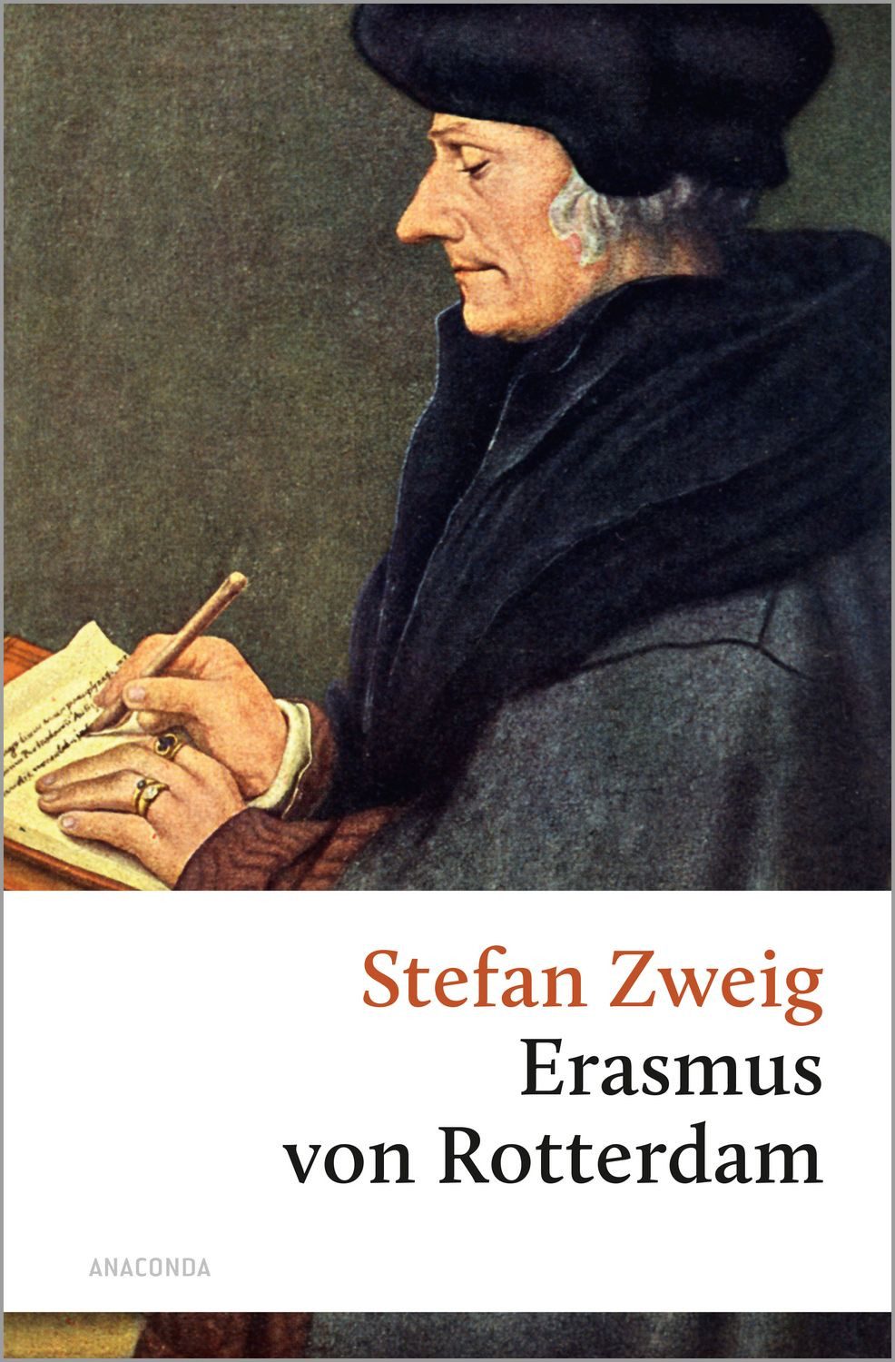 Triumph und Tragik des Erasmus von Rotterdam / Stefan Zweig