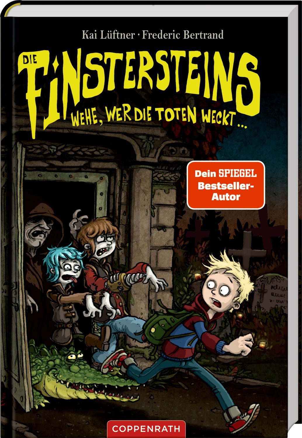Die Finstersteins (Bd. 1) / Kai Lüftner, Wehe, wer die Toten weckt ...