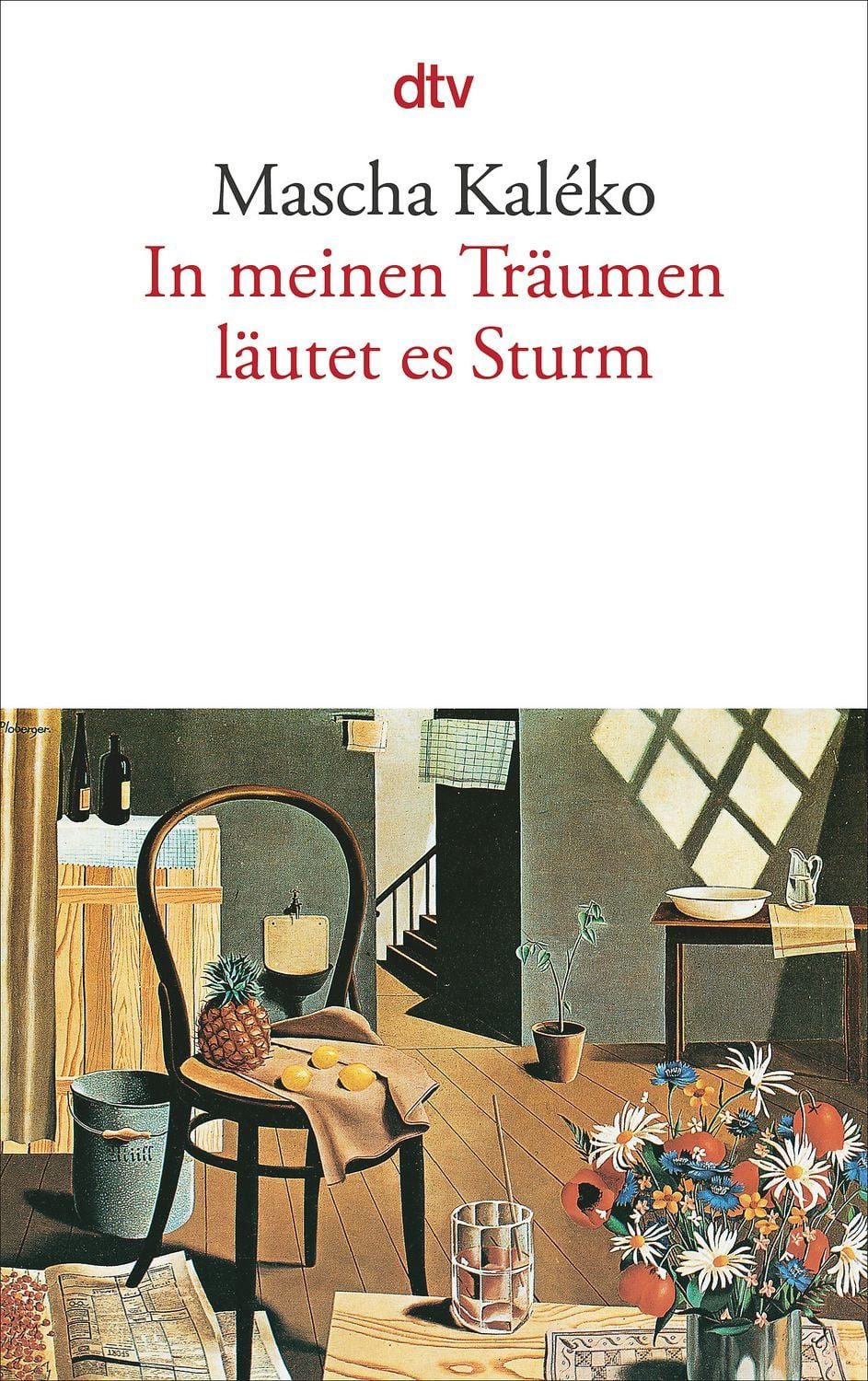 In meinen Träumen läutet es Sturm / Mascha Kaleko, Gedichte und Epigramme aus dem Nachlaß