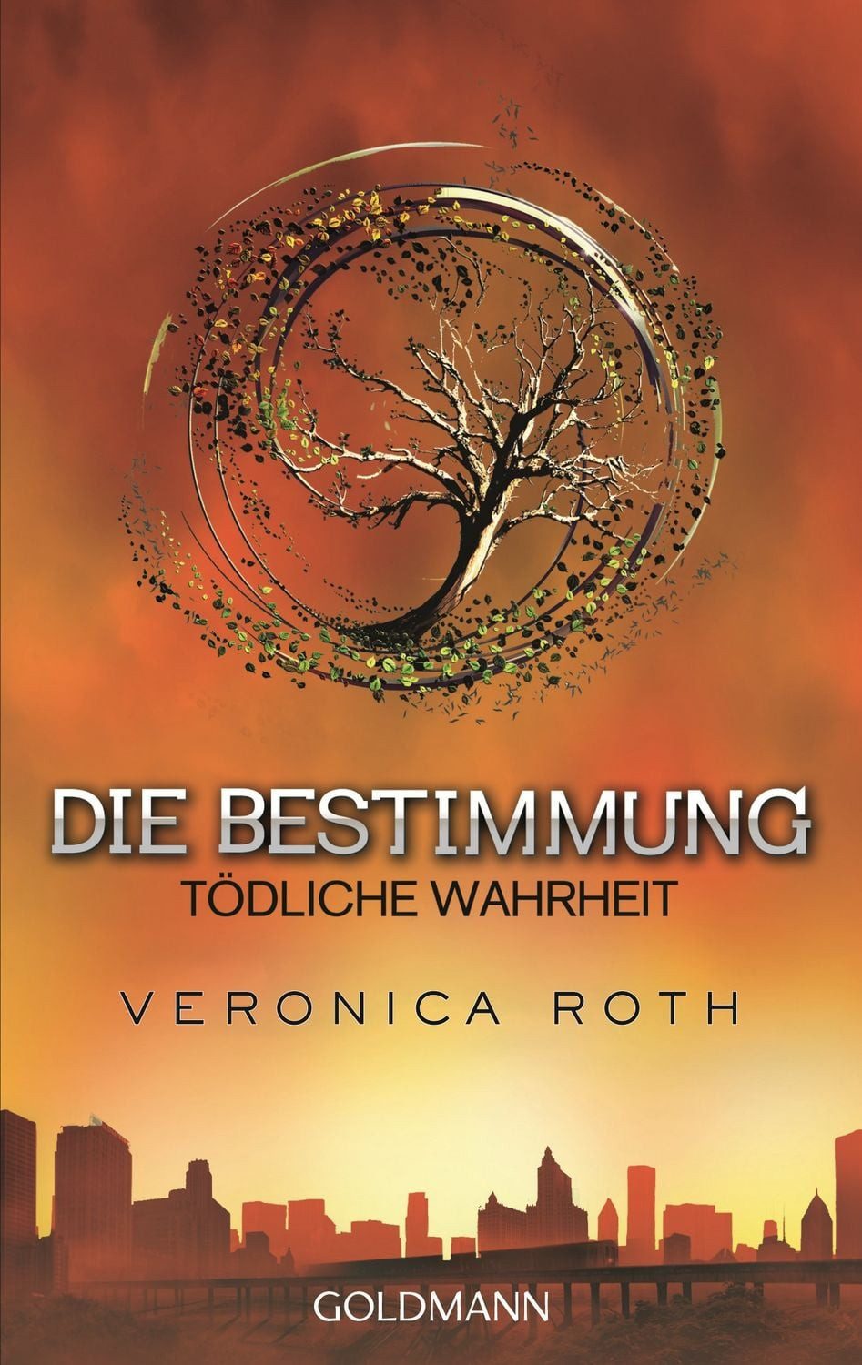 Tödliche Wahrheit / Die Bestimmung Band 2 / Veronica Roth