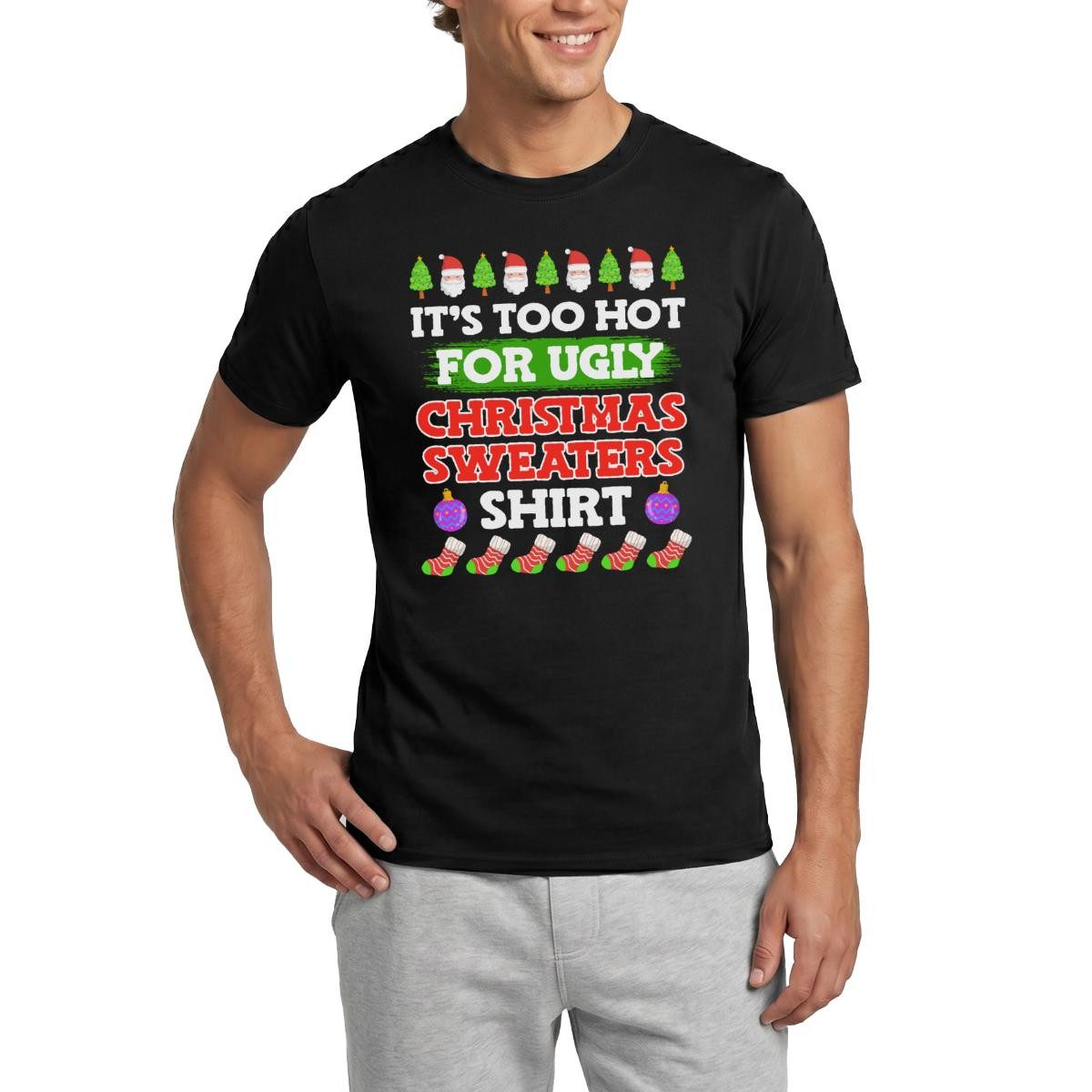 Spreadshirt T-Shirt Too Hot For Ugly Christmas Sweaters Shirt Männer T-Shirt (1-tlg)