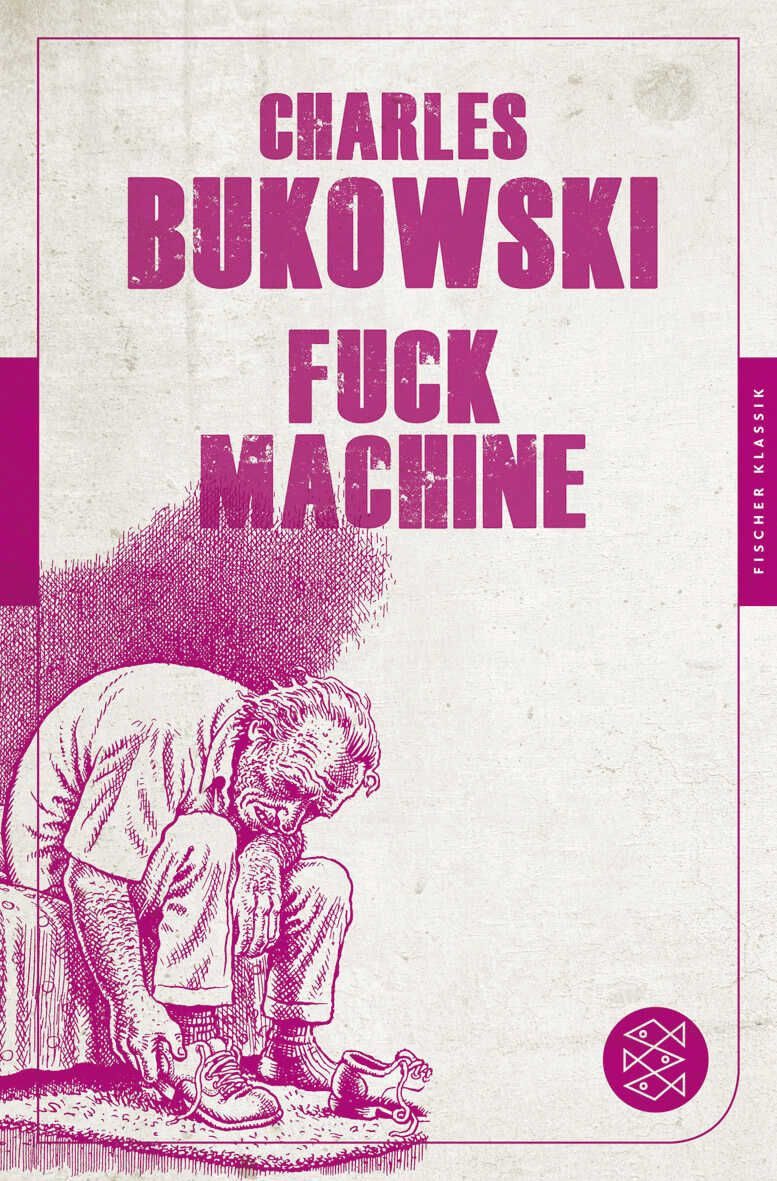 Fuck Machine Stories / Charles Bukowski, Stories, X