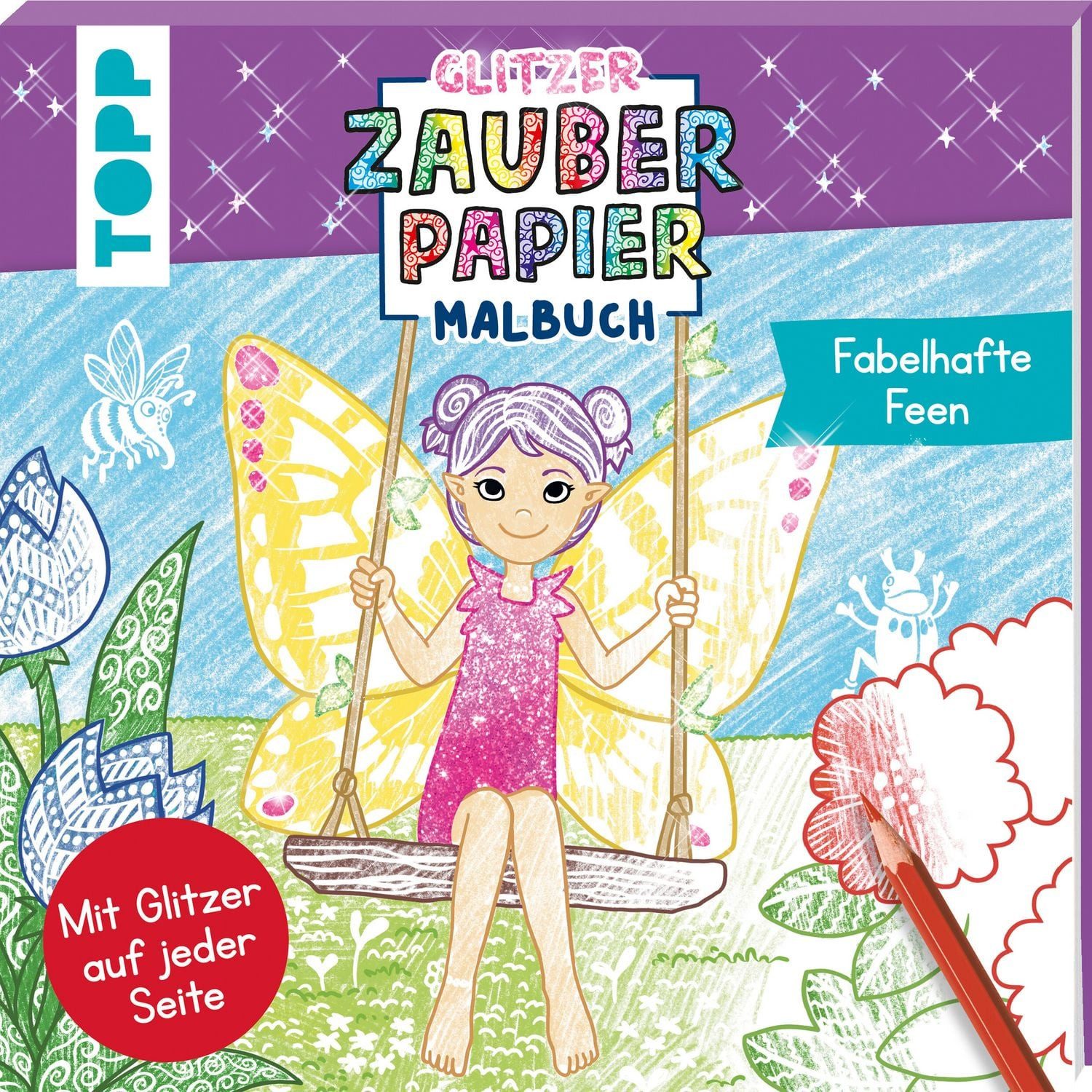 Glitzer Zauberpapier Malbuch Fabelhafte Feen / Mimi Hecher