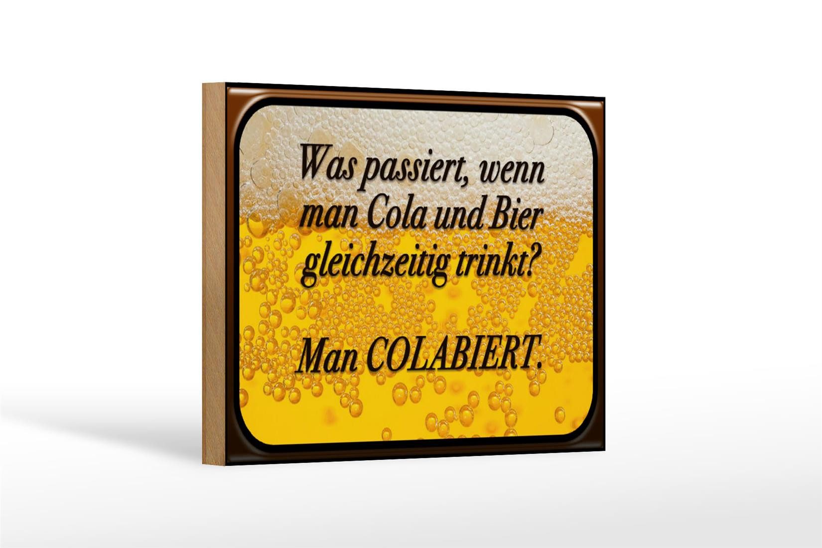 Holzbild Spruch 18x12 cm was passiert wenn Cola und BierDeko