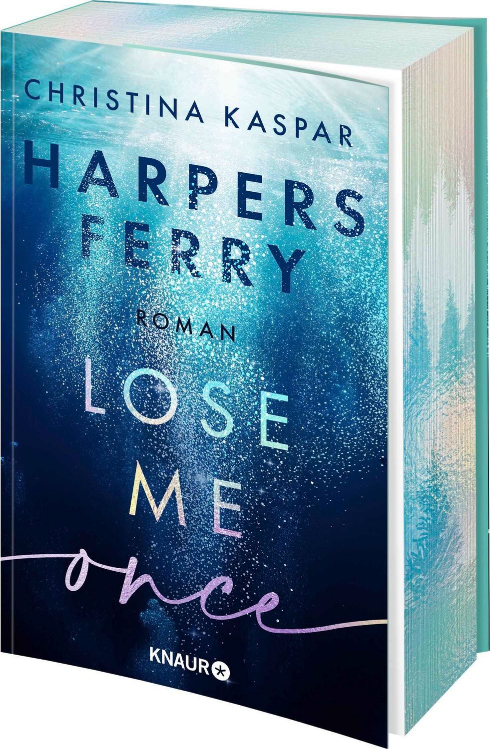 Harpers Ferry. Lose Me Once / Christina Kaspar