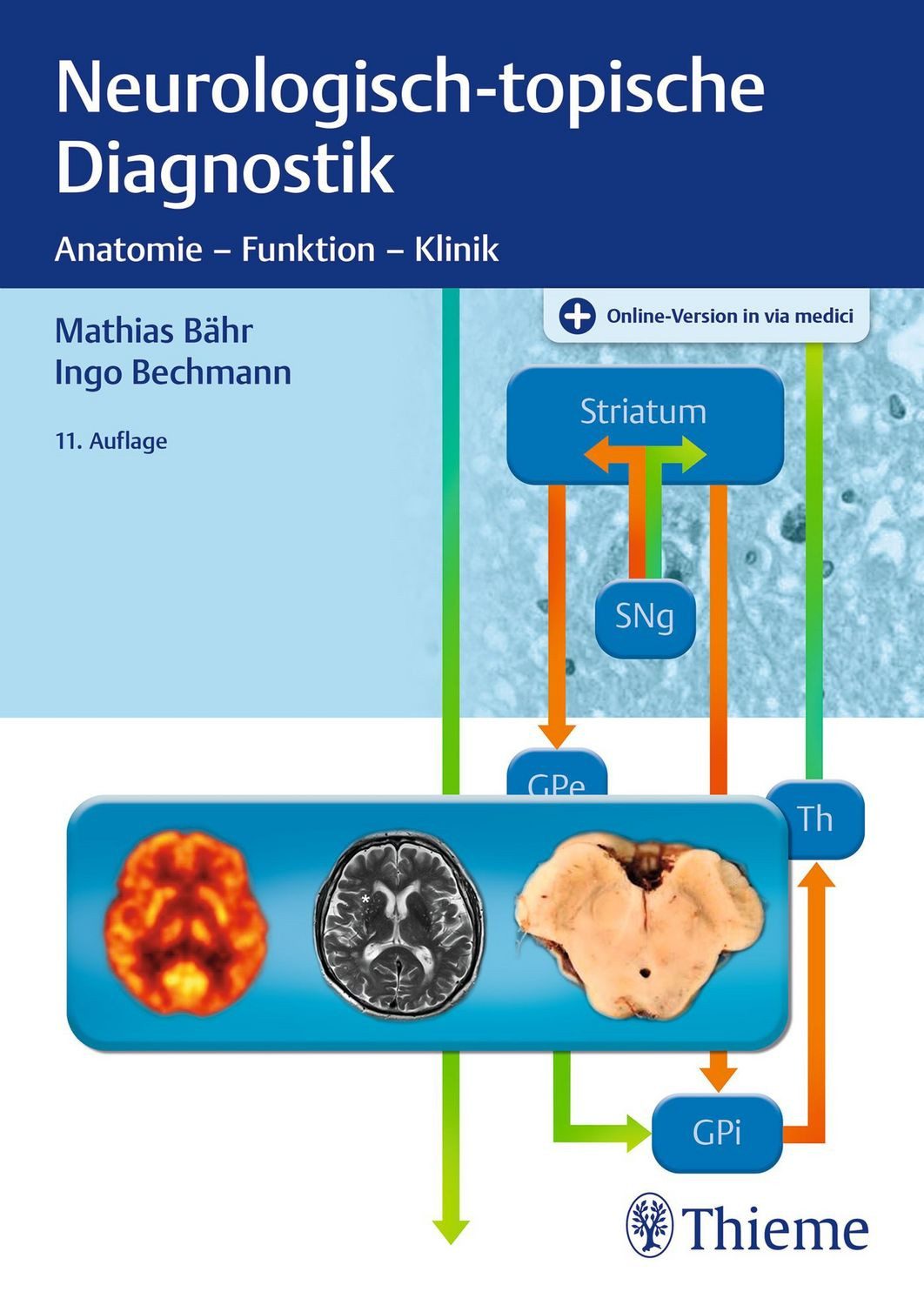 Neurologisch-topische Diagnostik / Mathias Bähr, Ingo Bechmann