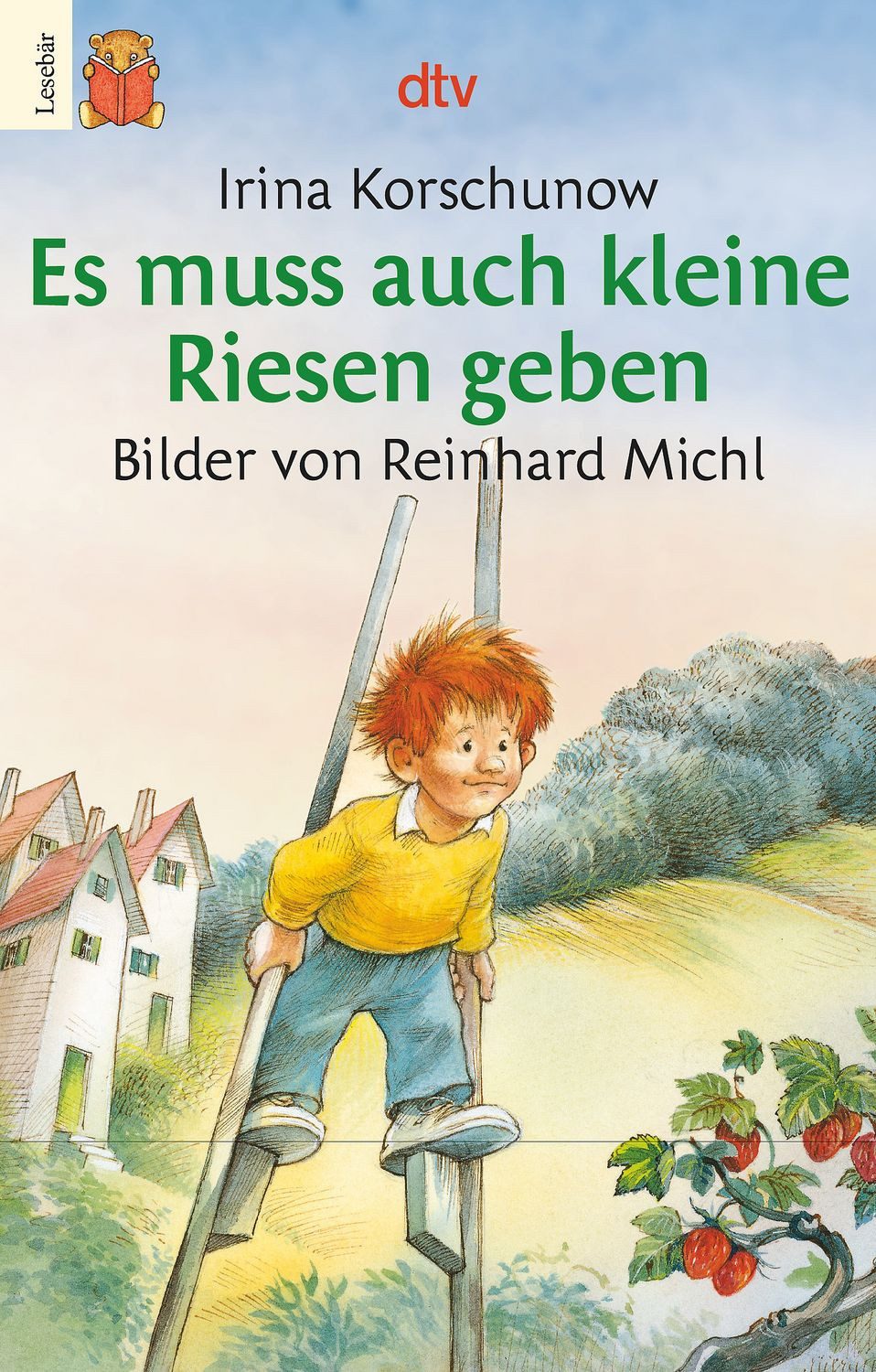 Es muss auch kleine Riesen geben / Irina Korschunow